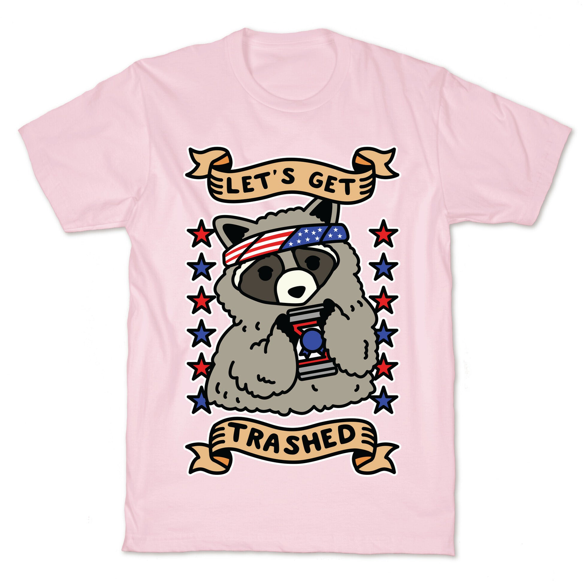 Let's Get Trashed T-Shirt