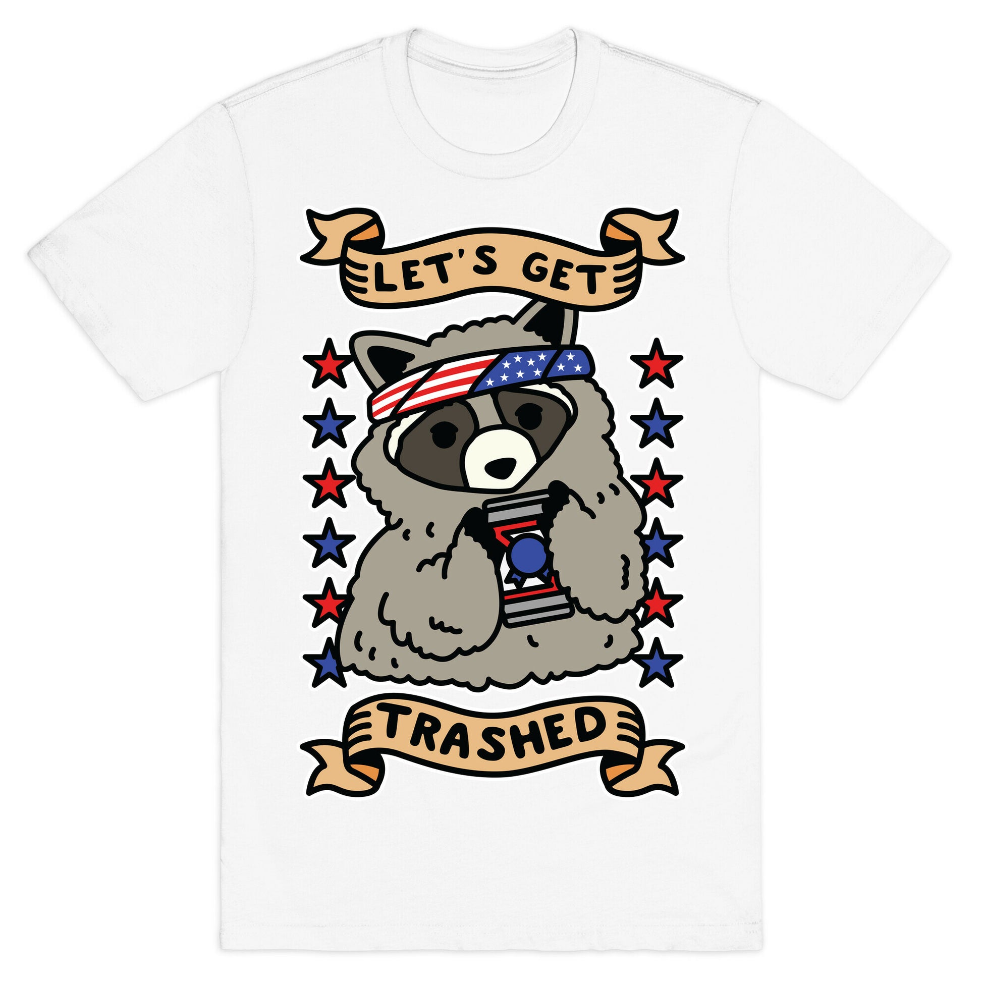 Let's Get Trashed T-Shirt