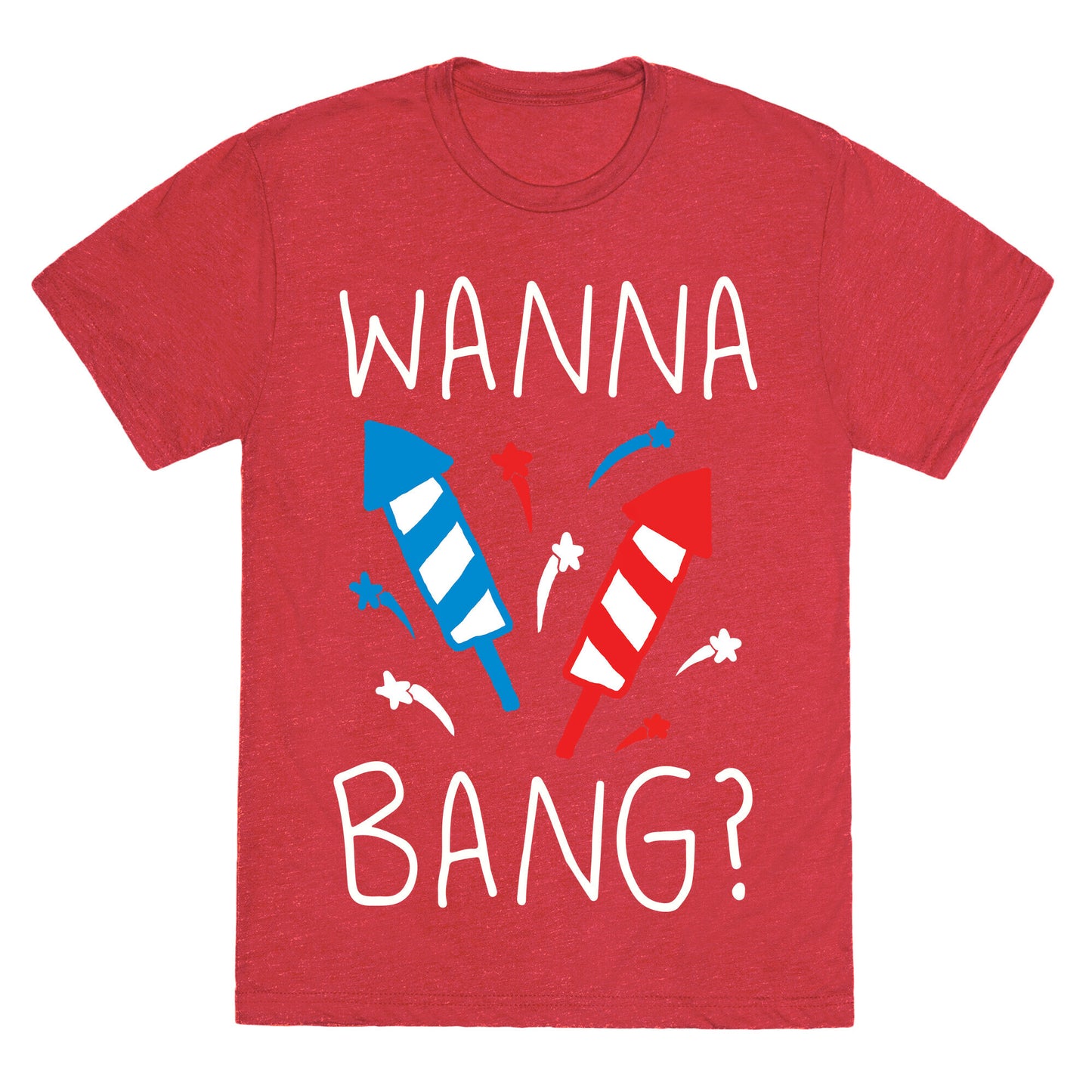 Wanna Bang Fireworks Unisex Triblend Tee