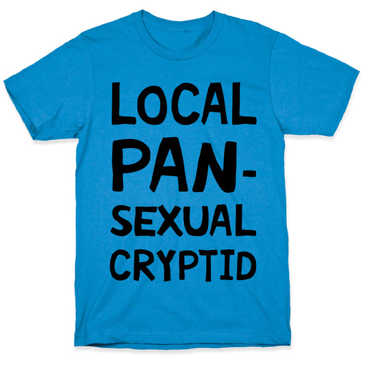 Local Pansexual Cryptid T-Shirt