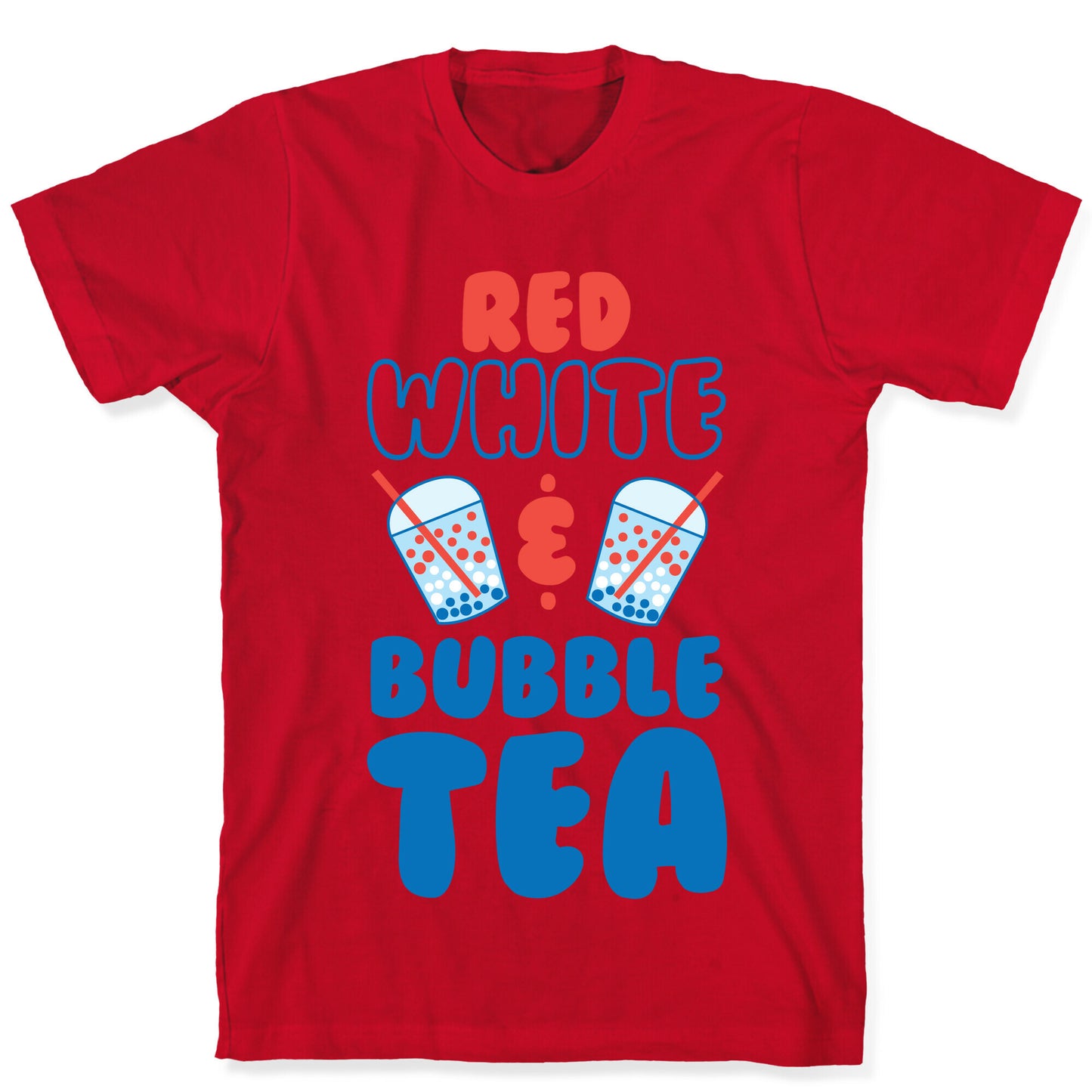 Red, White and Bubble Tea T-Shirt