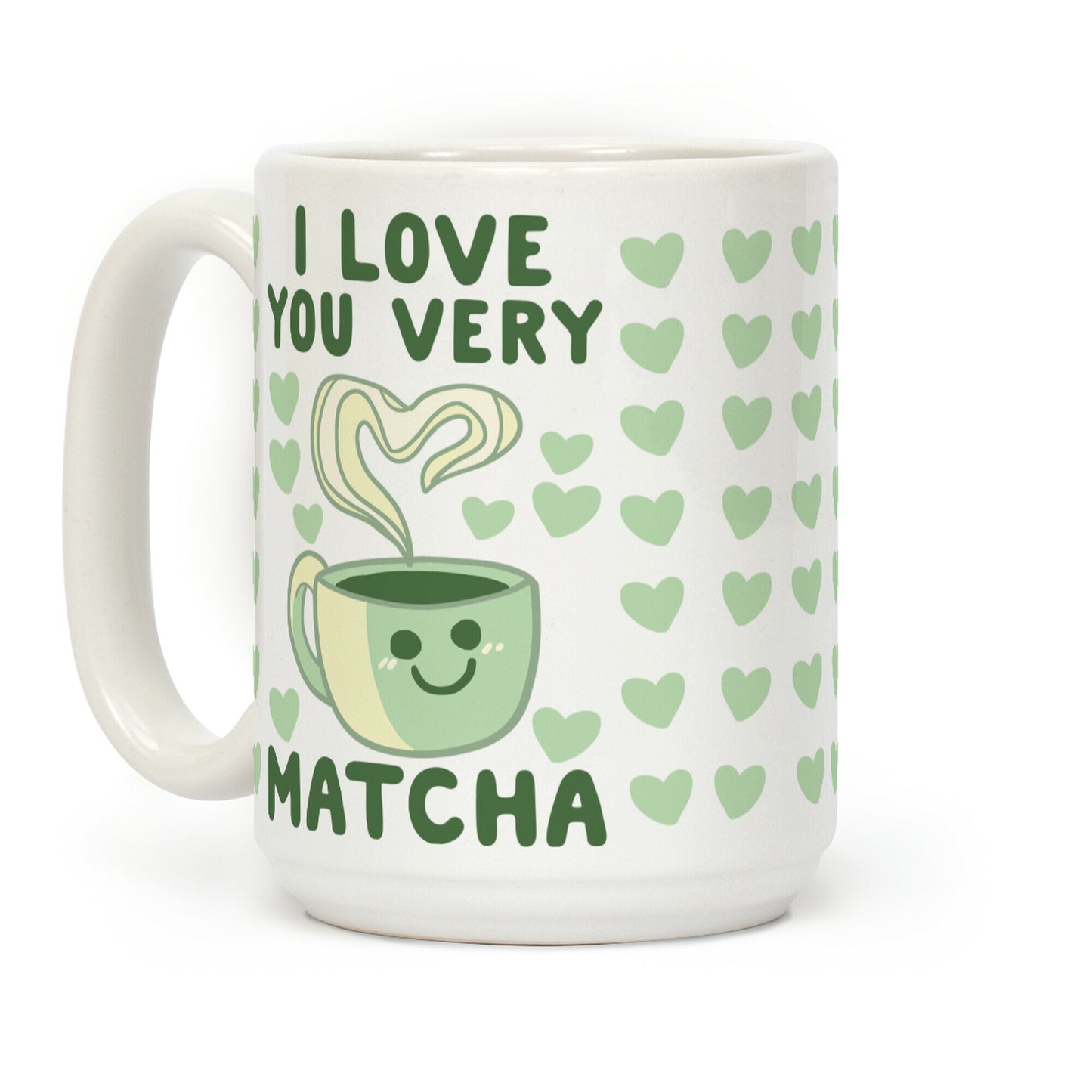 I Love You Very Matcha Coffee Mug