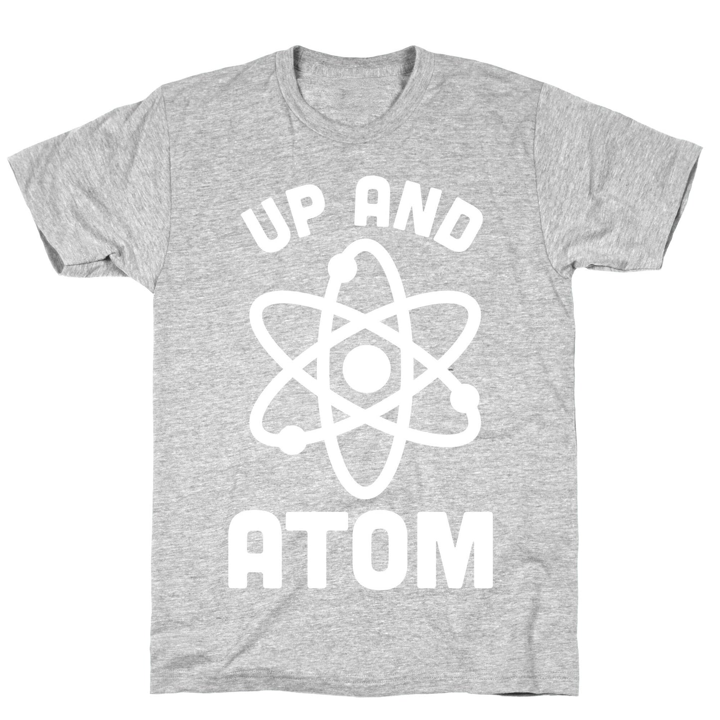 Up and Atom T-Shirt