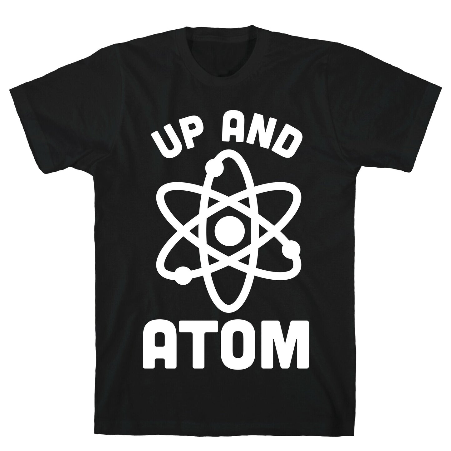Up and Atom T-Shirt