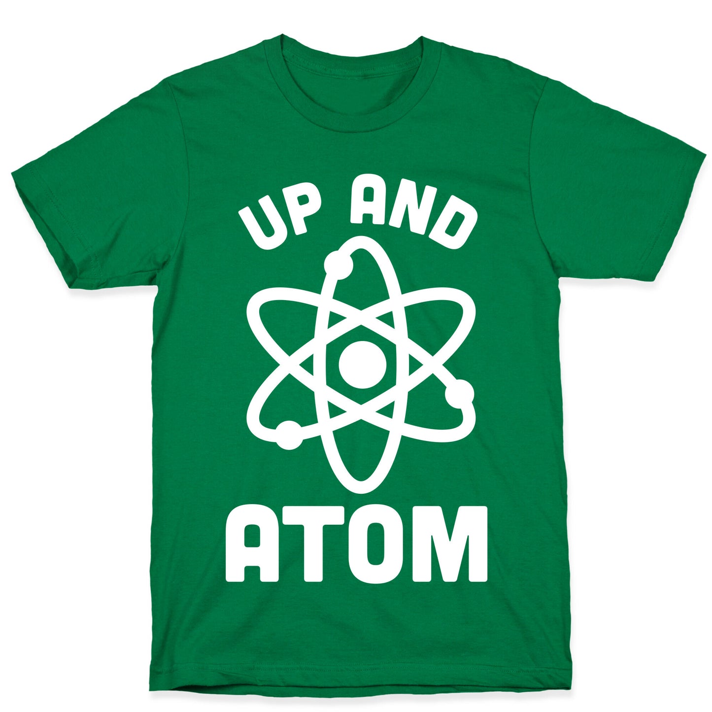 Up and Atom T-Shirt