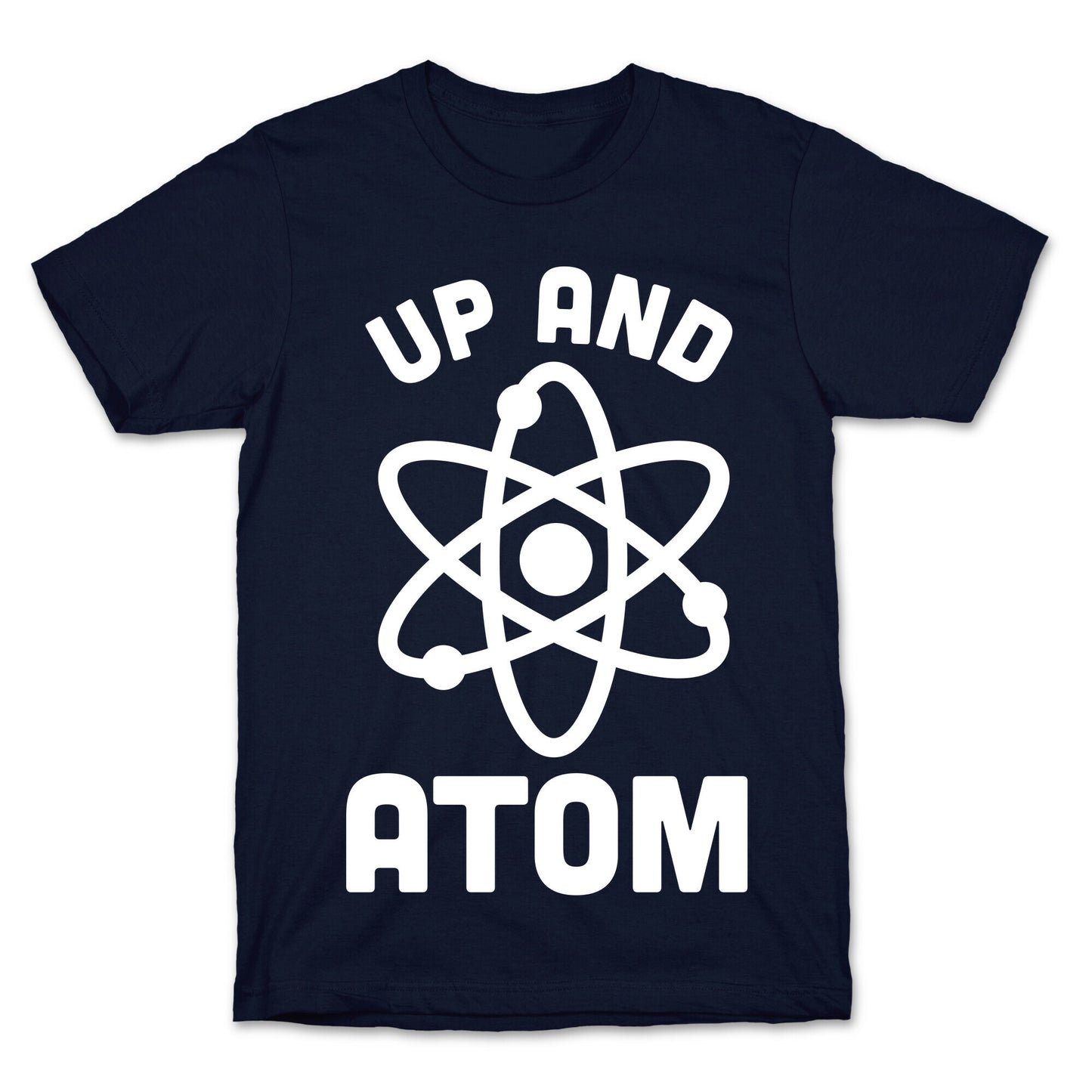Up and Atom T-Shirt