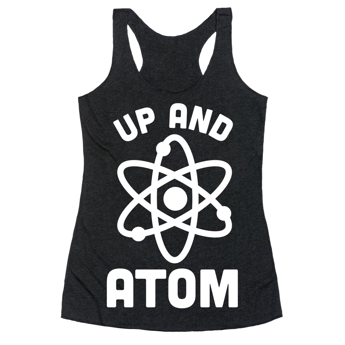 Up and Atom Racerback Tank