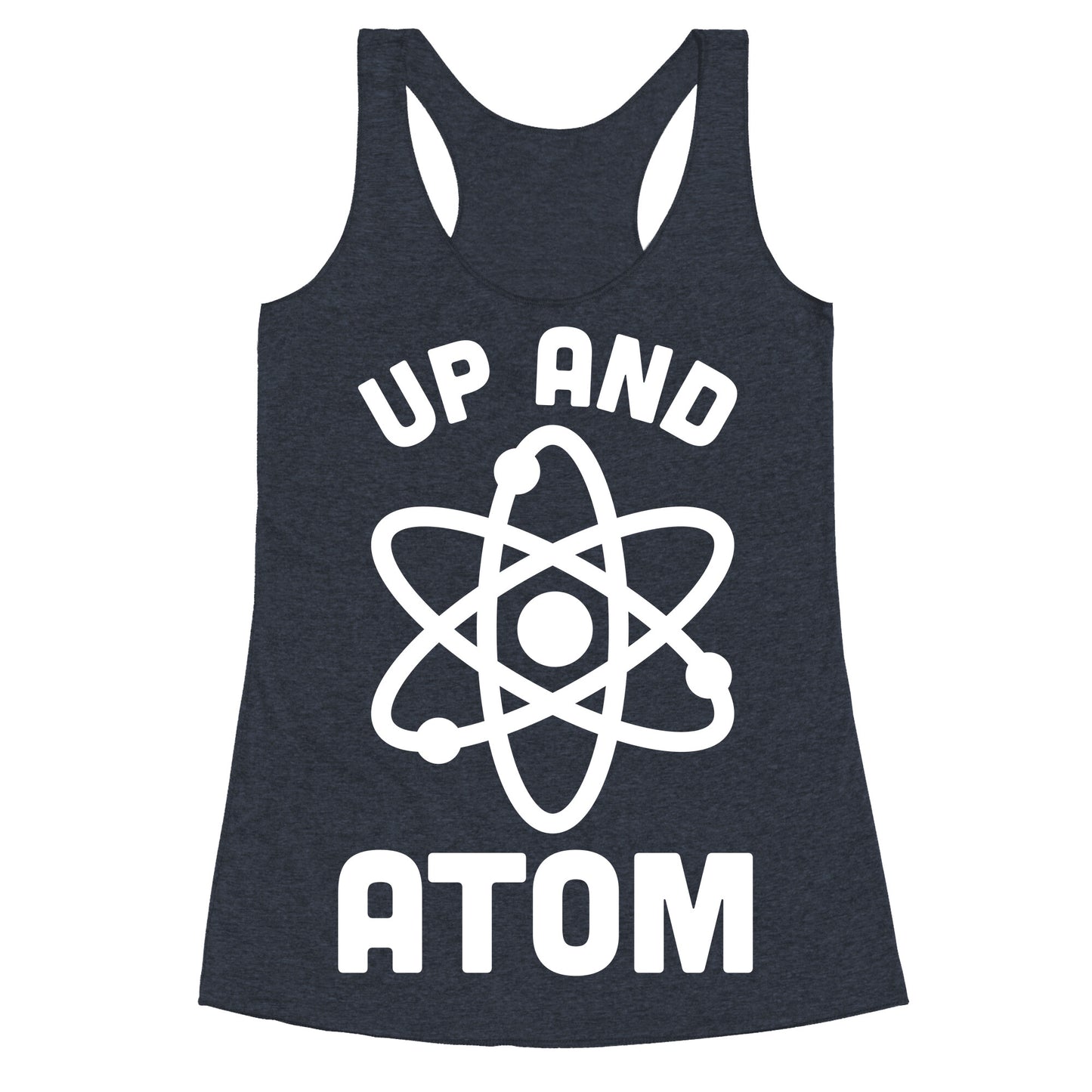 Up and Atom Racerback Tank