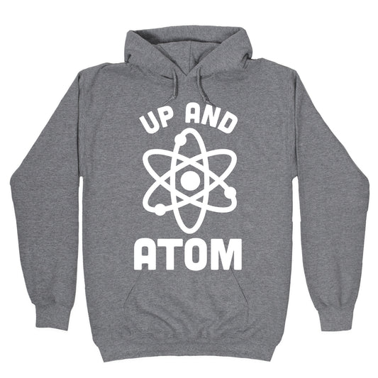 Up and Atom Hoodie