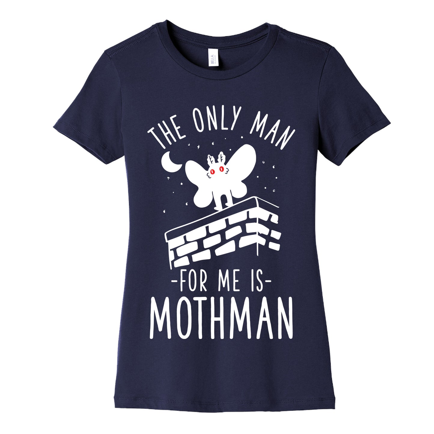 The Only Man for Me is Mothman Women's Cotton Tee