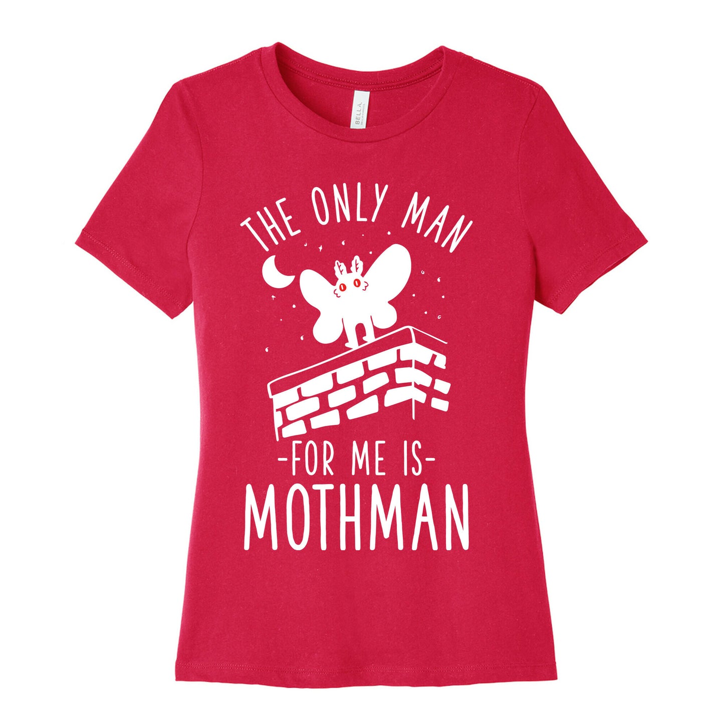 The Only Man for Me is Mothman Women's Cotton Tee