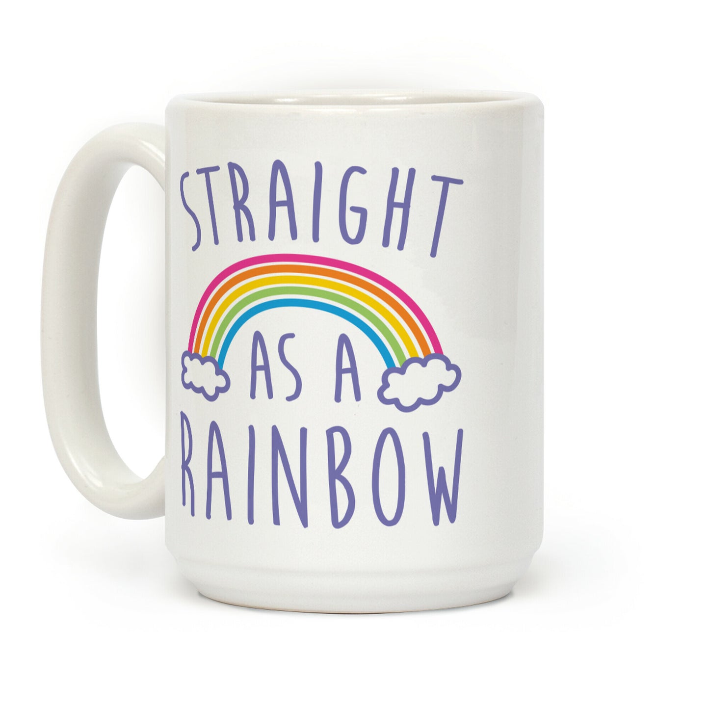 Straight As A Rainbow Coffee Mug