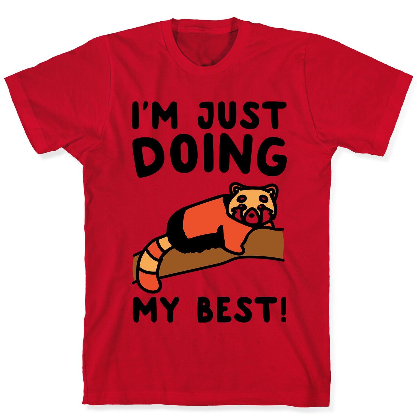 Red Panda Just Doing Her Best T-Shirt