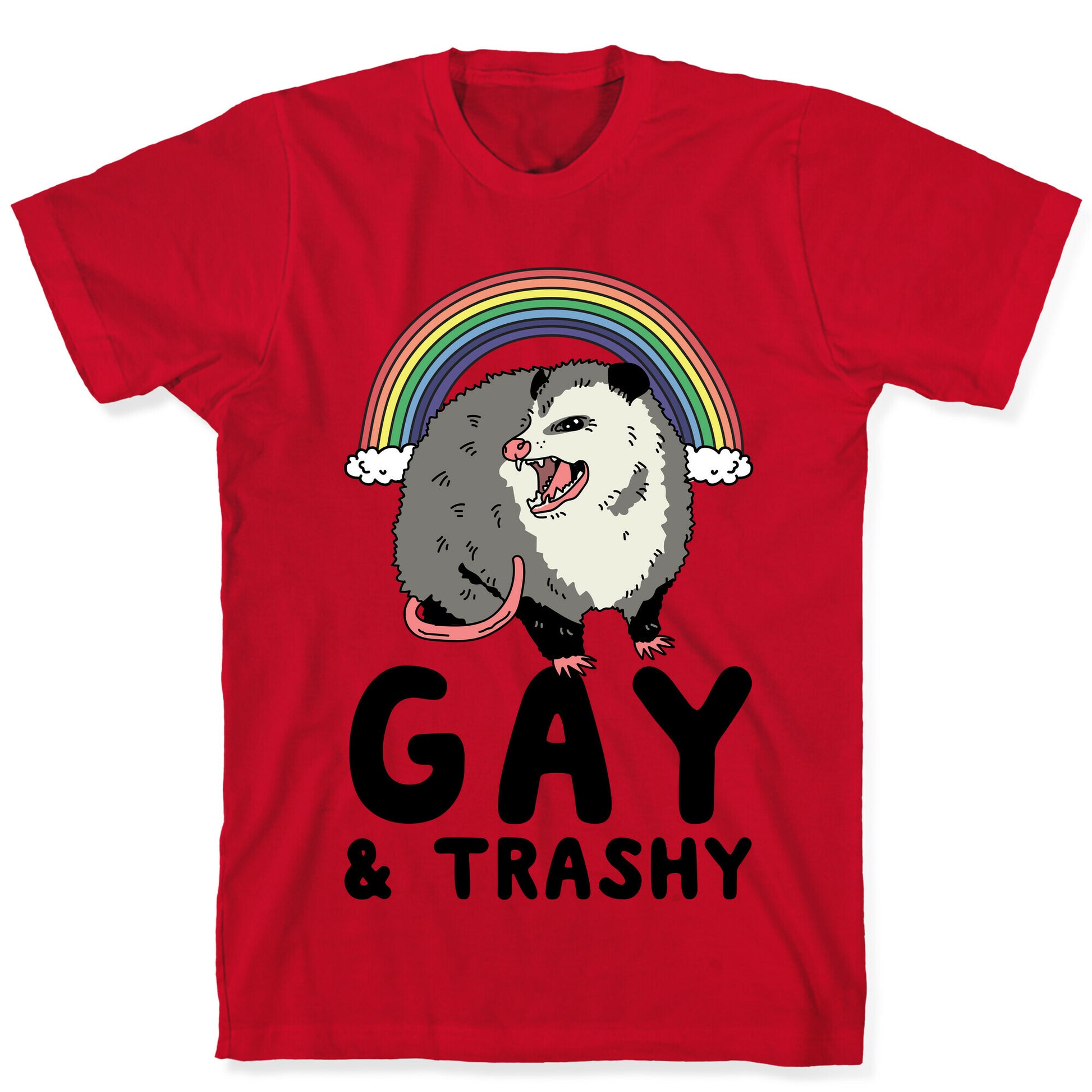 Gay and Trashy Possum T-Shirt