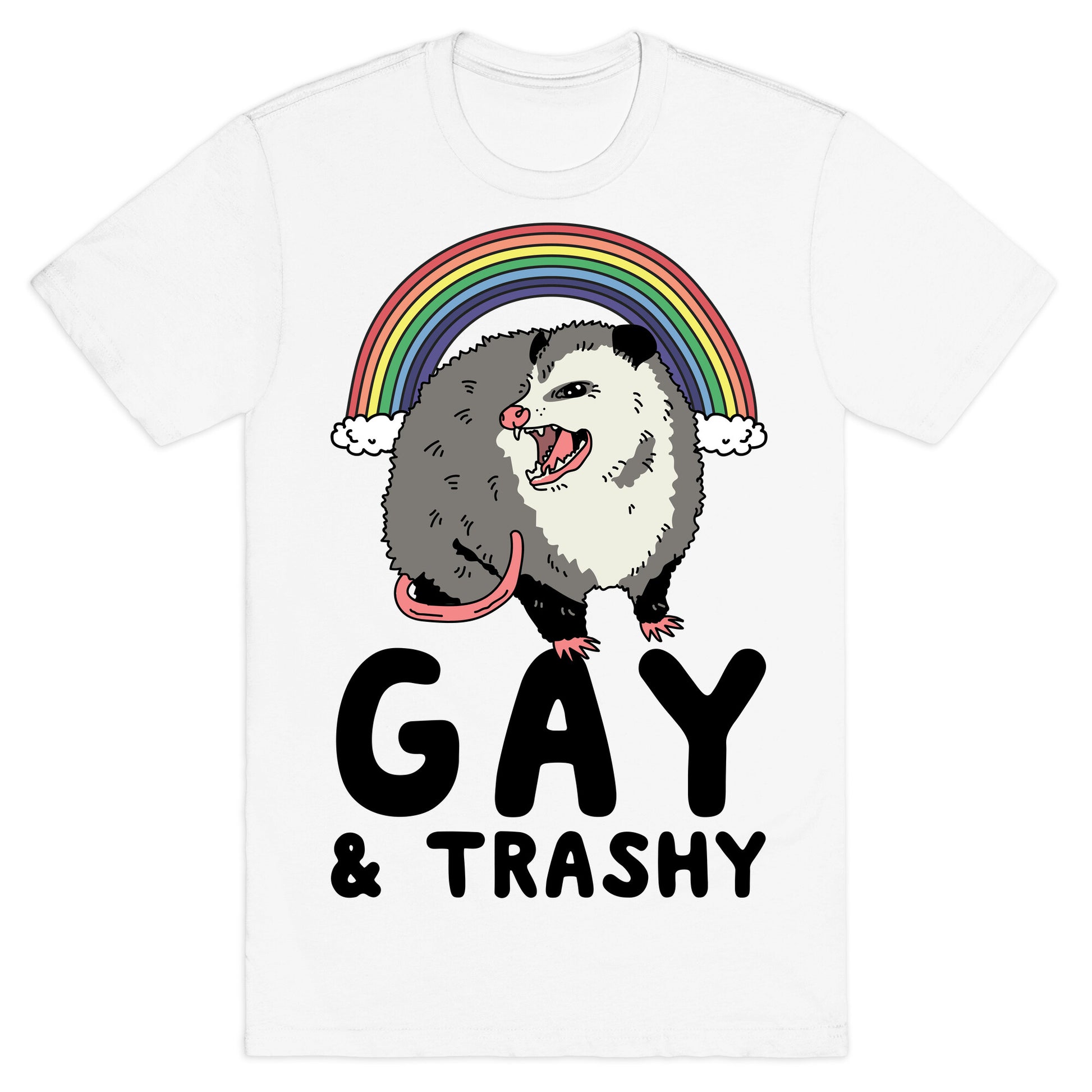 Gay and Trashy Possum T-Shirt