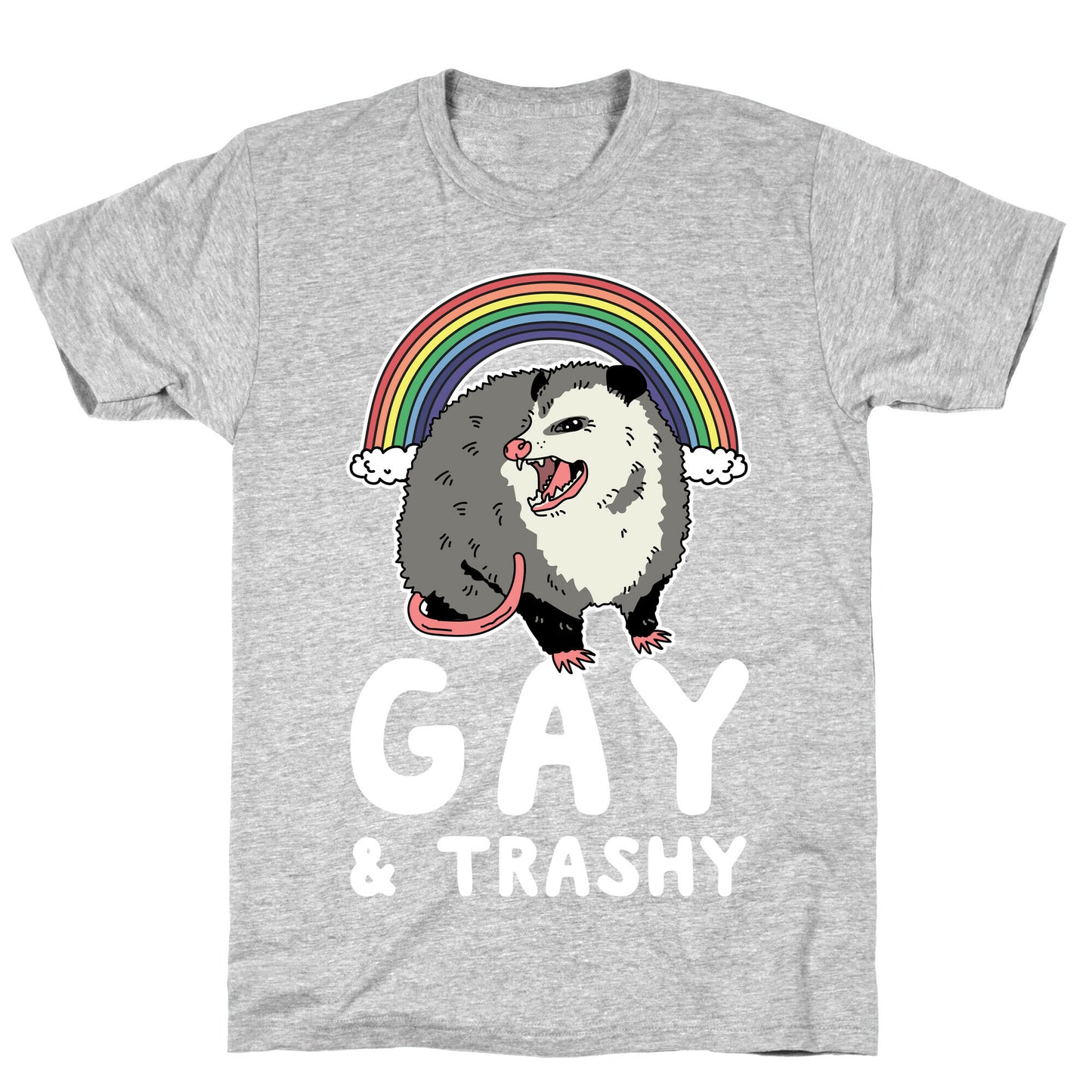 Gay and Trashy Possum T-Shirt