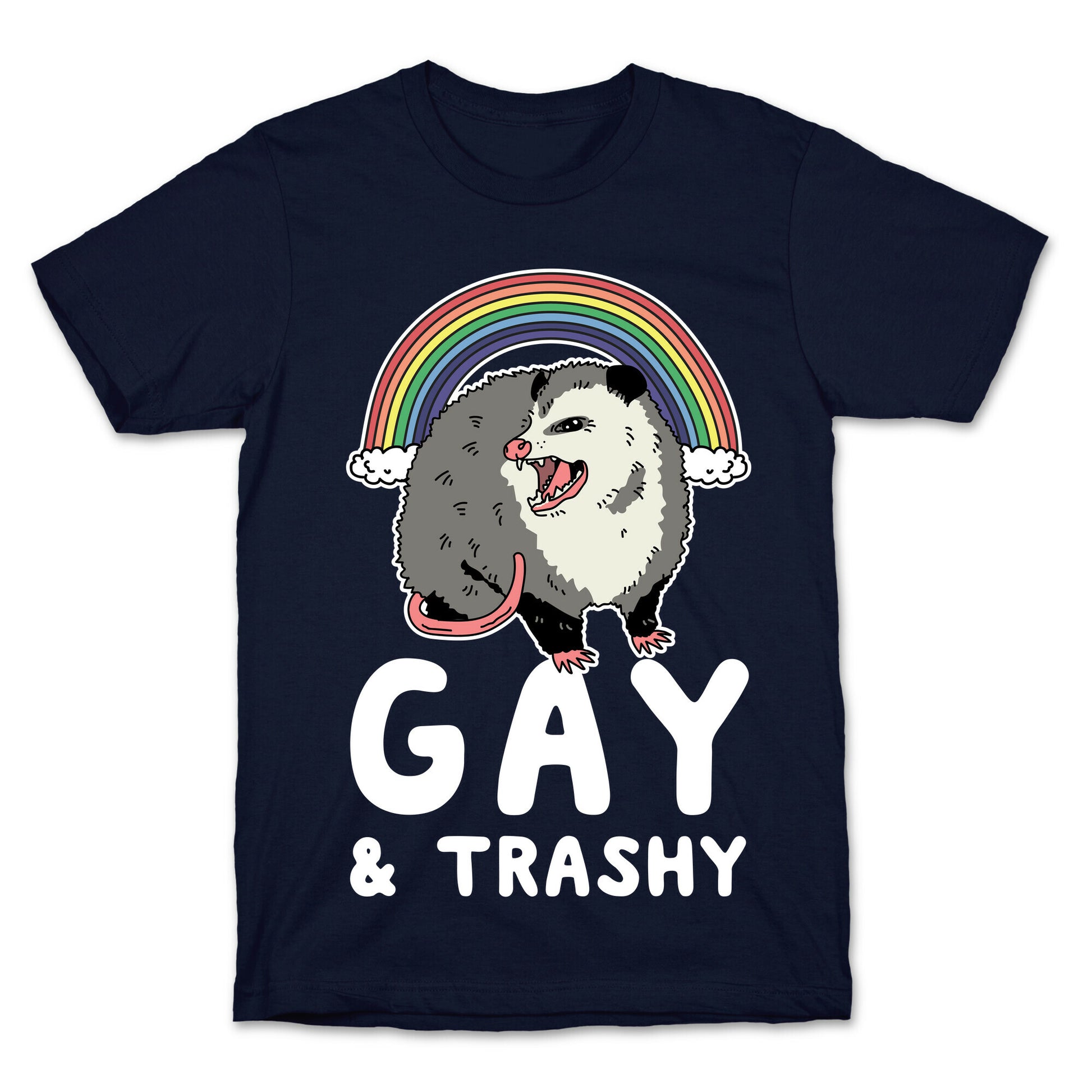 Gay and Trashy Possum T-Shirt