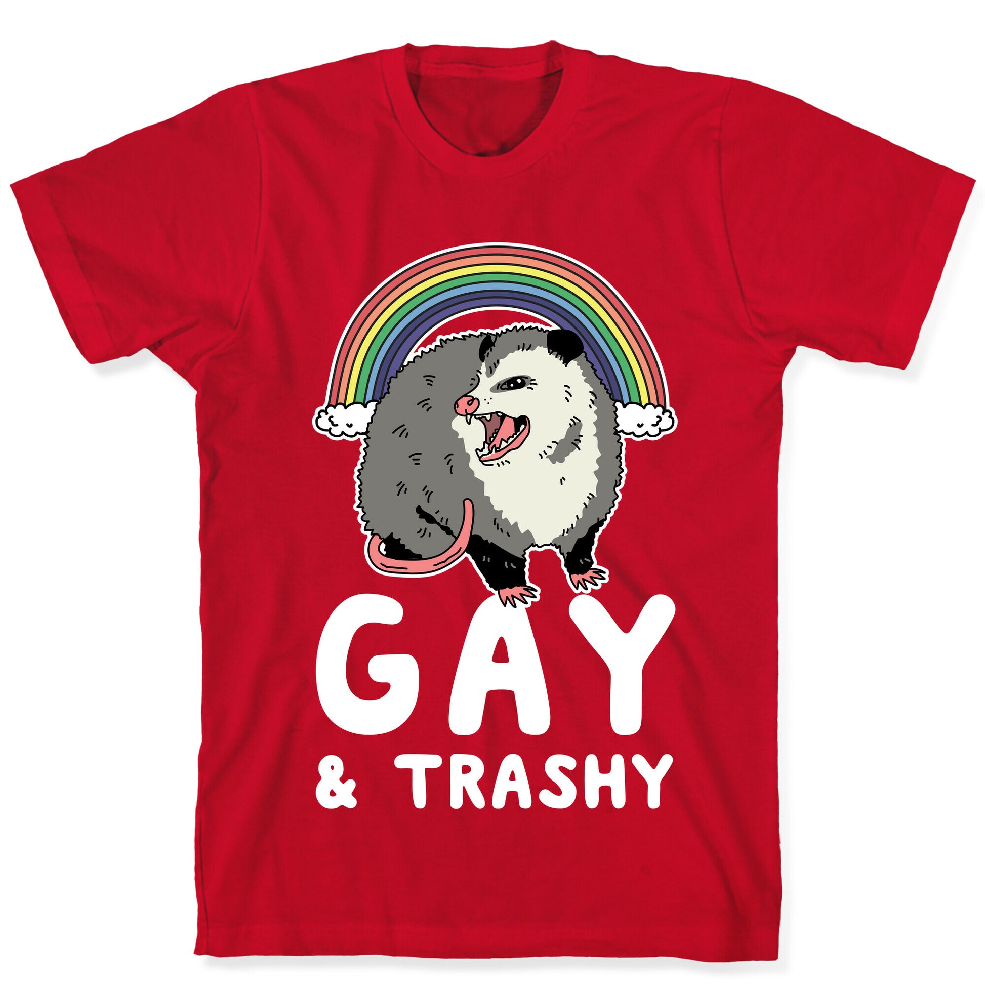 Gay and Trashy Possum T-Shirt