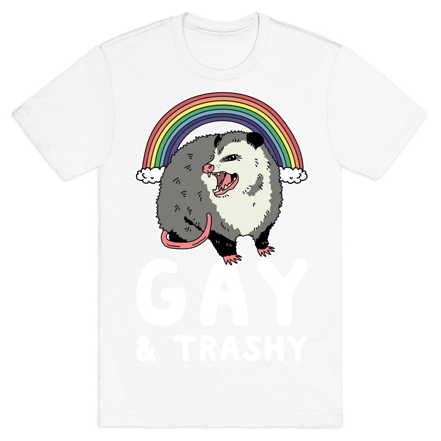 Gay and Trashy Possum T-Shirt