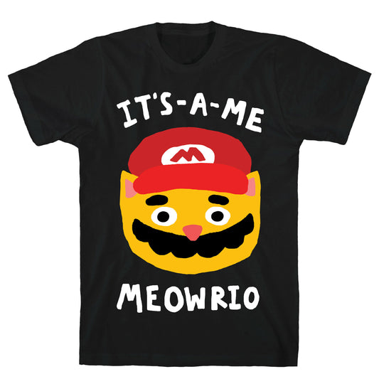 It's A Me Meowrio T-Shirt