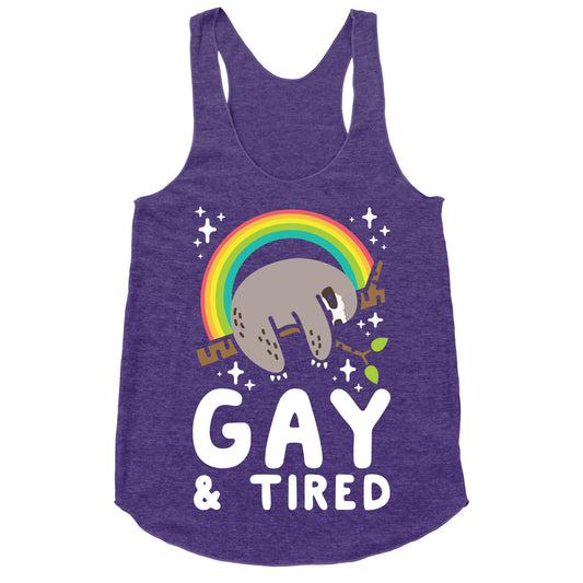 Gay and Tired Sloth Racerback Tank