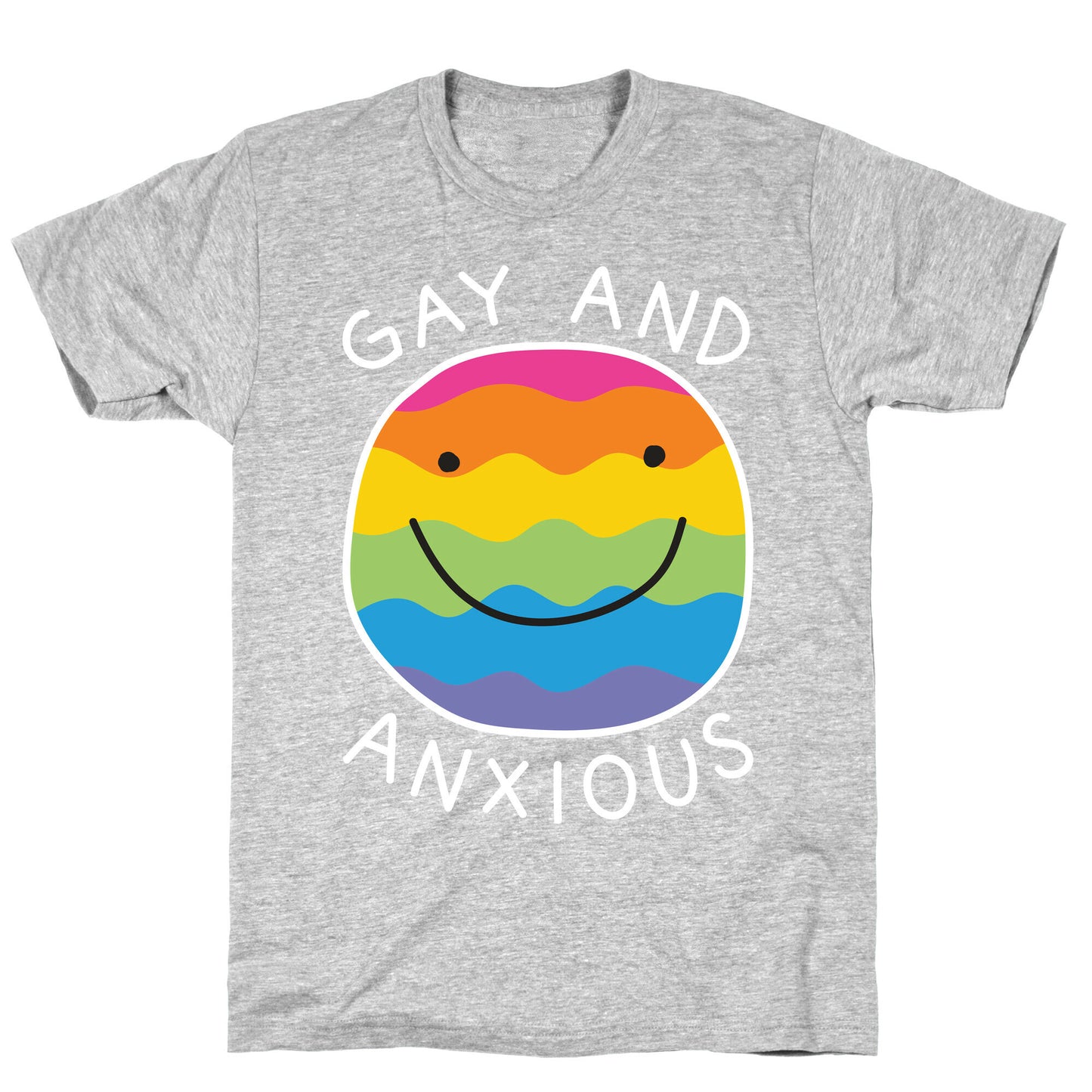 Gay And Anxious T-Shirt