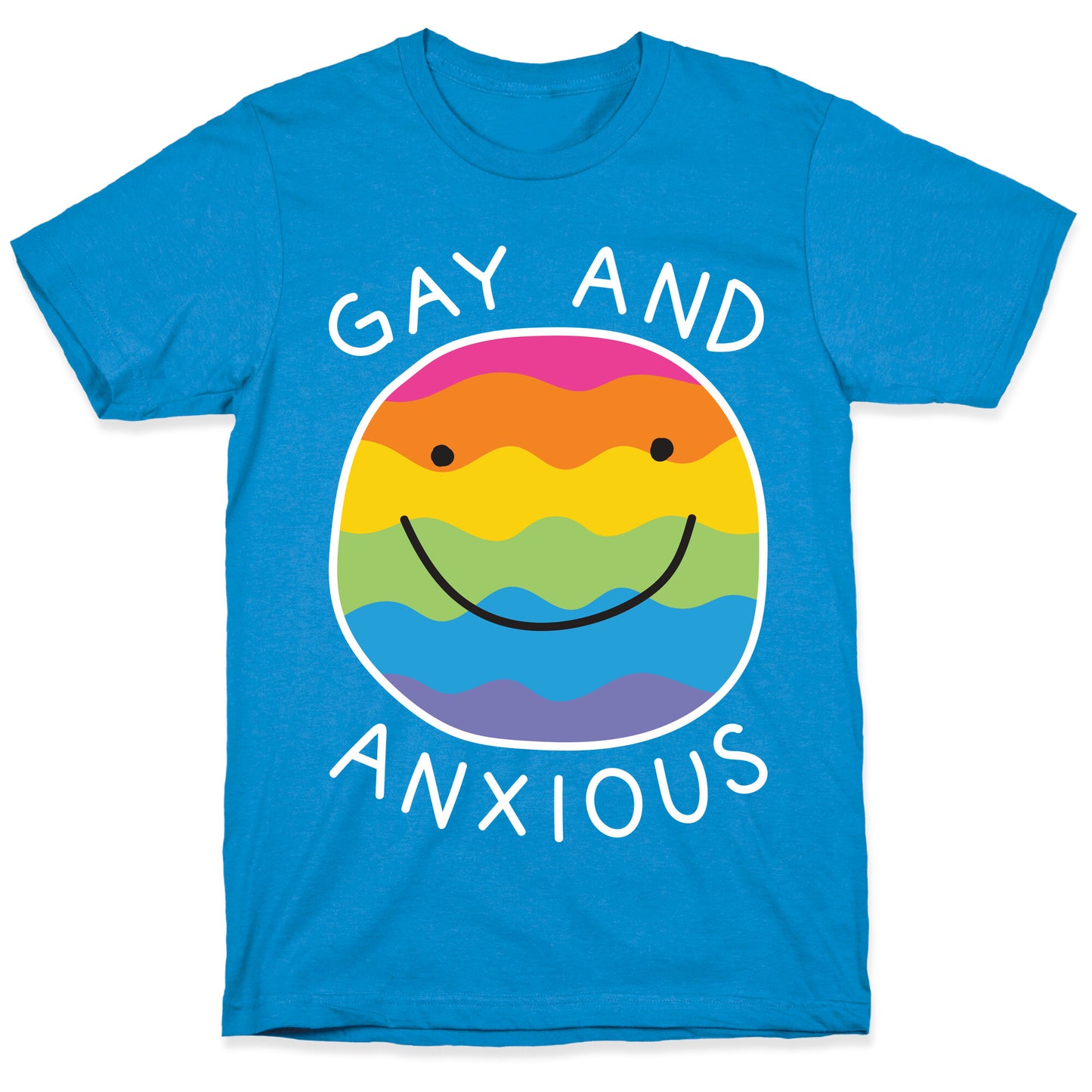 Gay And Anxious T-Shirt