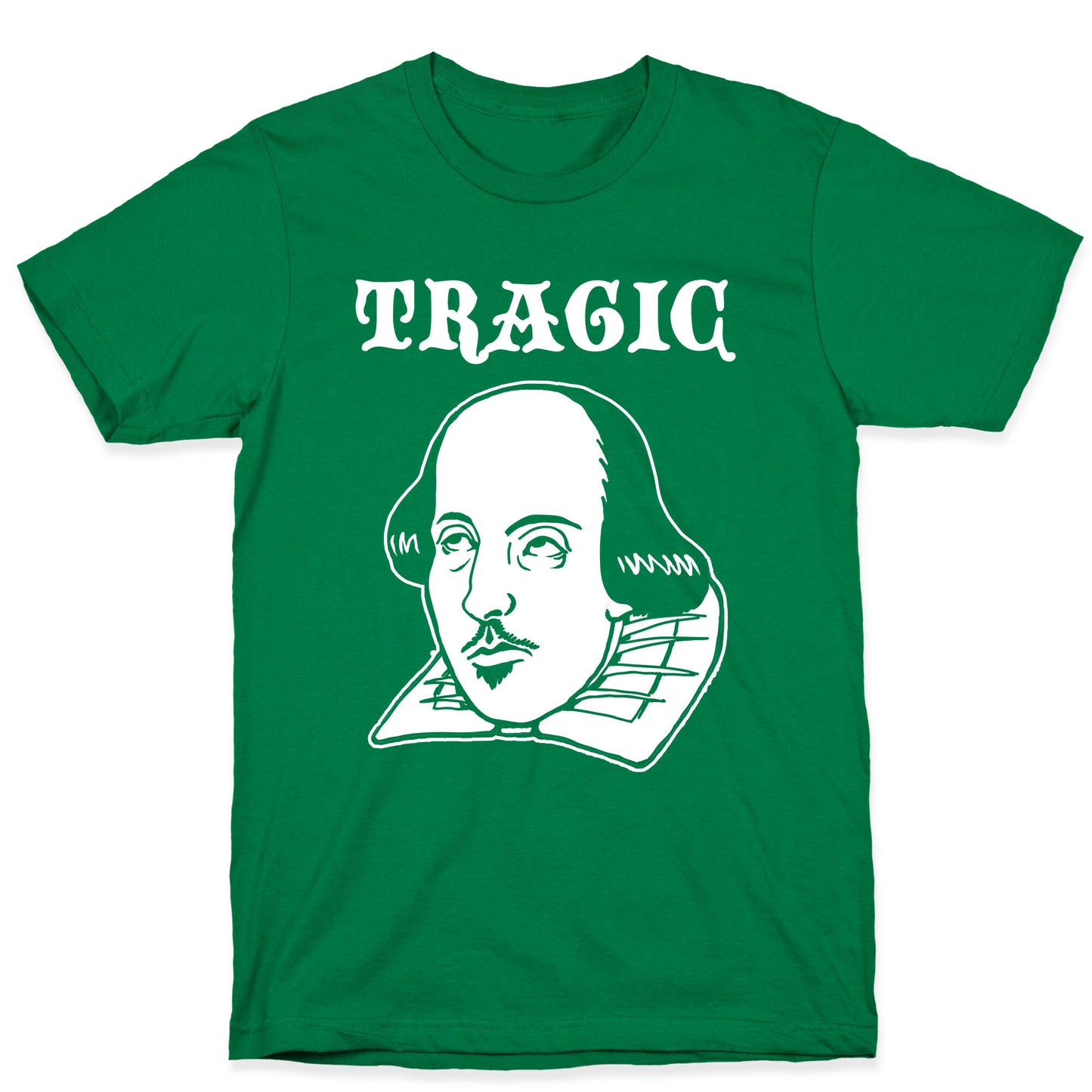 Tragic (Shakespeare) T-Shirt