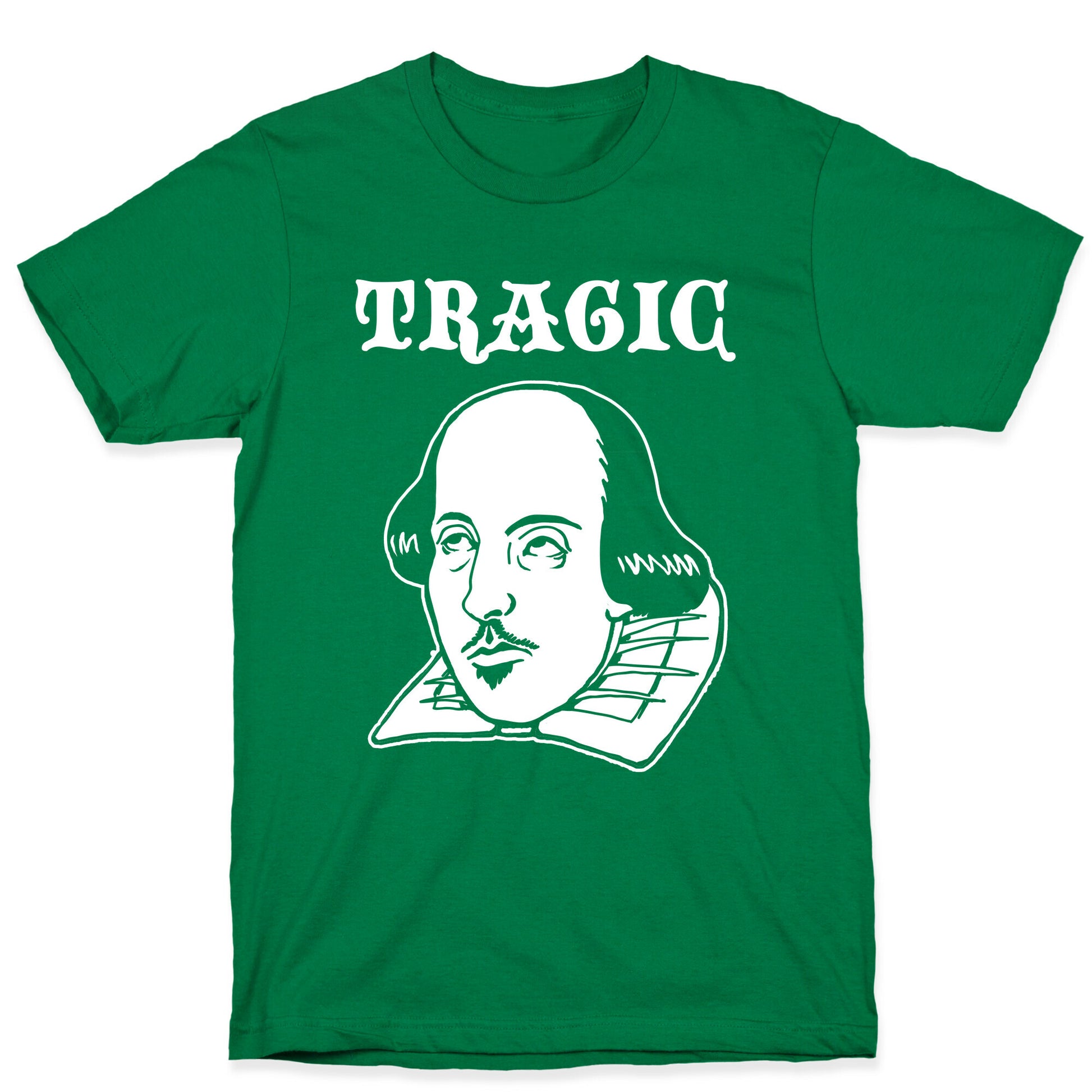 Tragic (Shakespeare) T-Shirt
