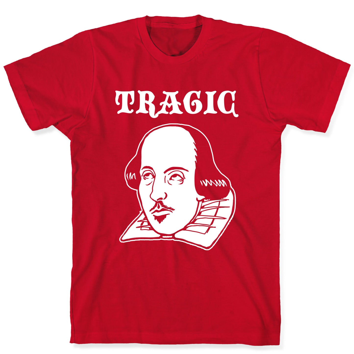 Tragic (Shakespeare) T-Shirt