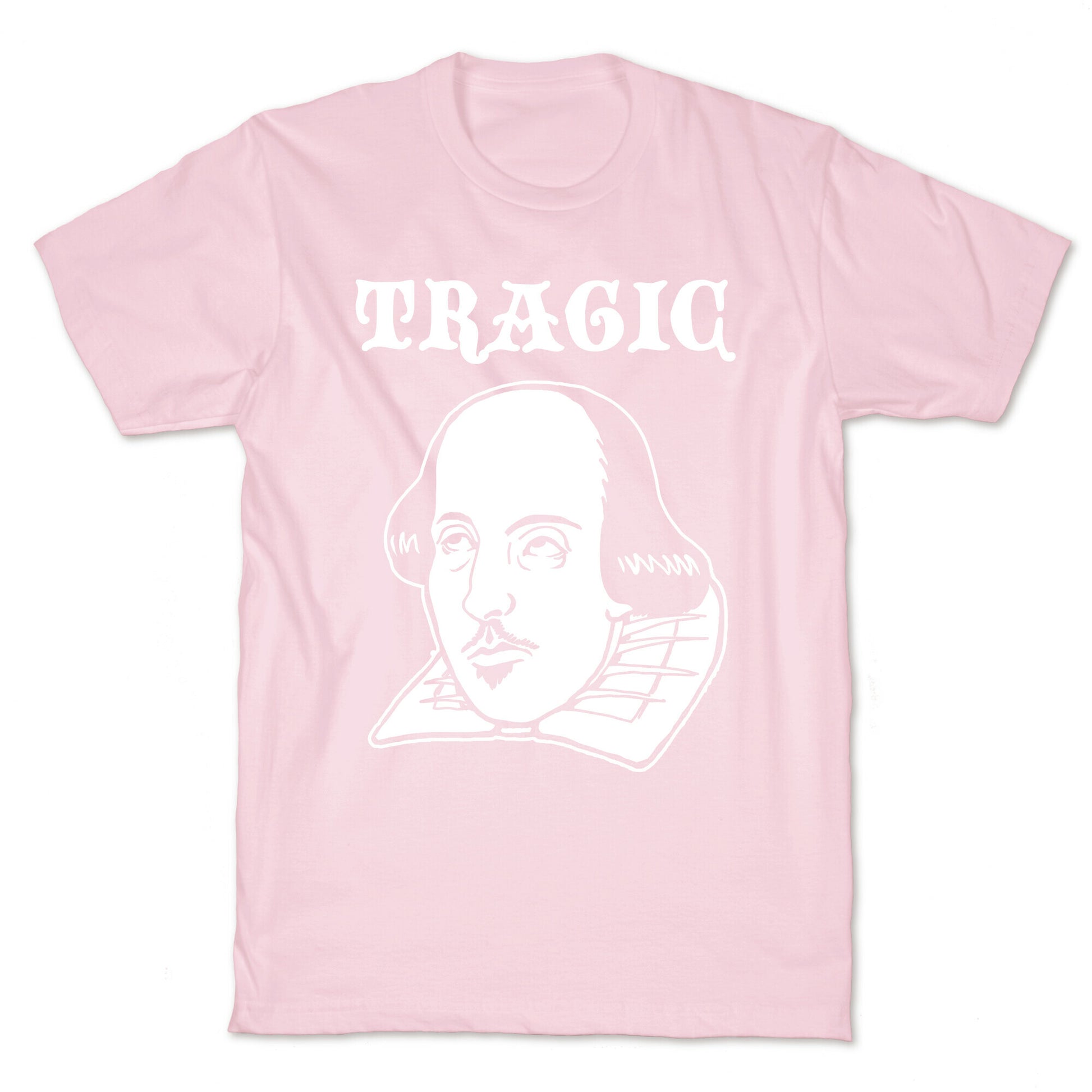 Tragic (Shakespeare) T-Shirt