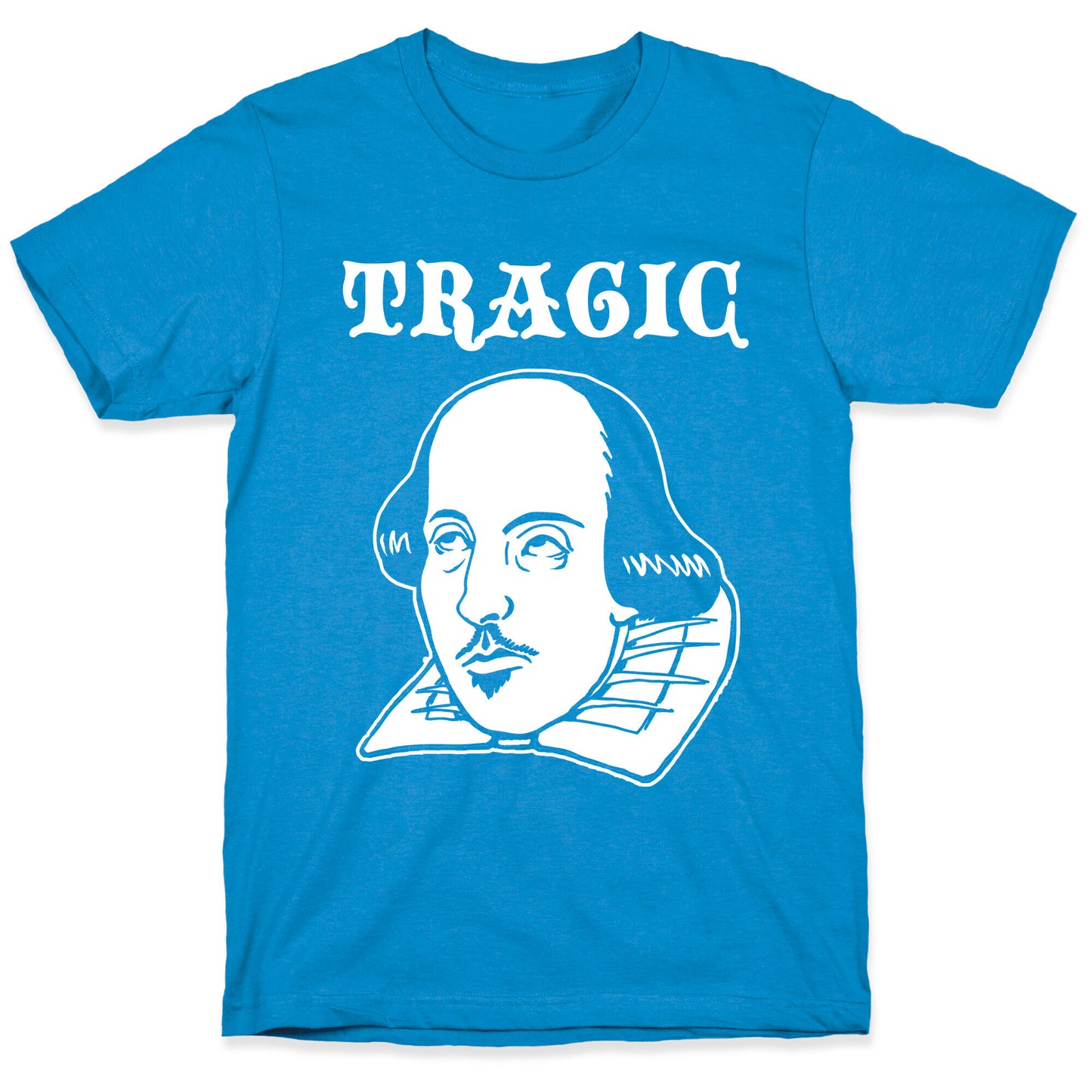 Tragic (Shakespeare) T-Shirt