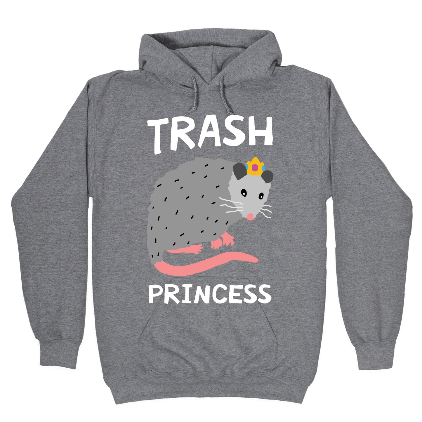 Trash Princess Hoodie