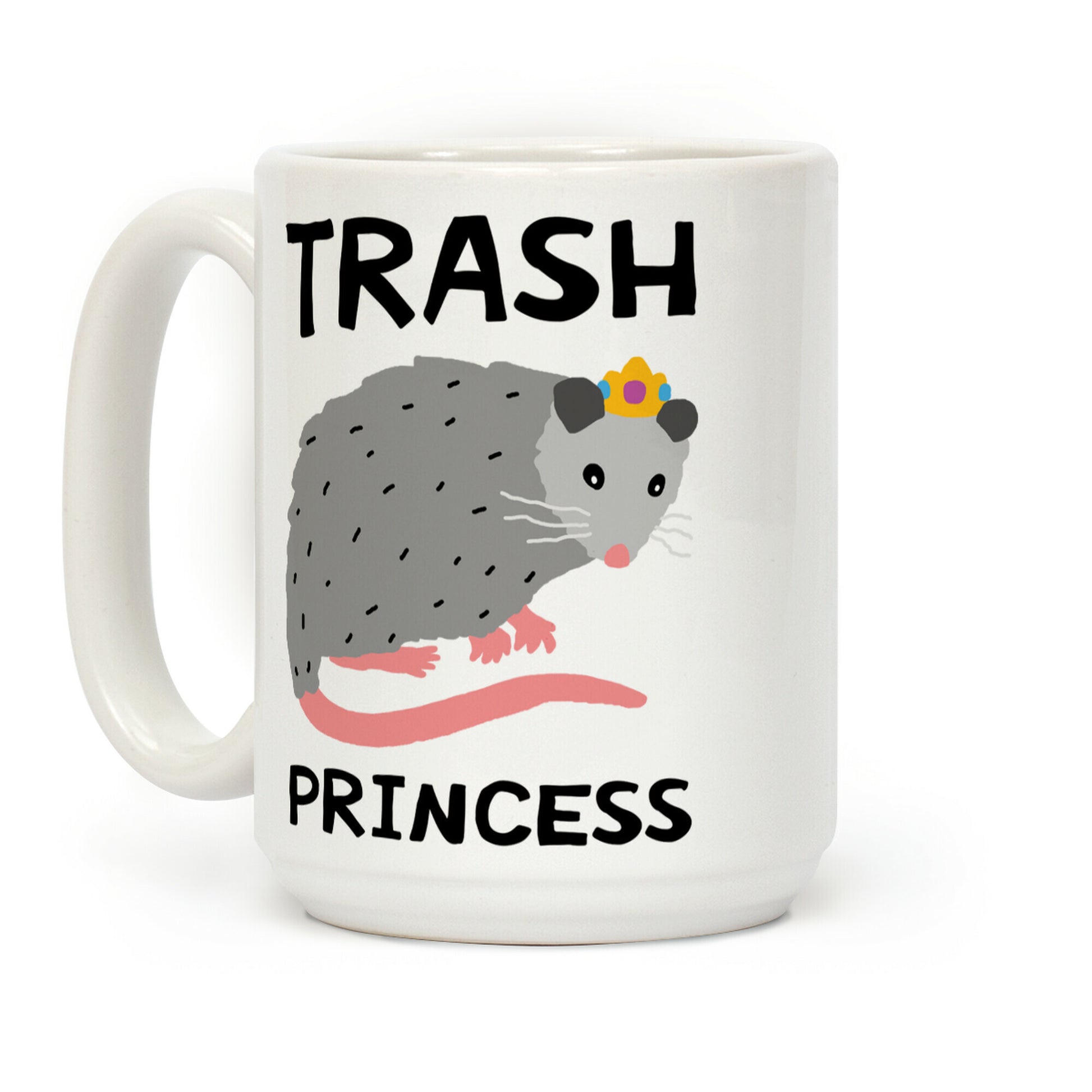 Trash Princess Coffee Mug