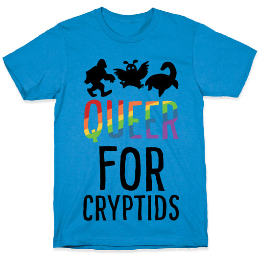Queer for Cryptids T-Shirt