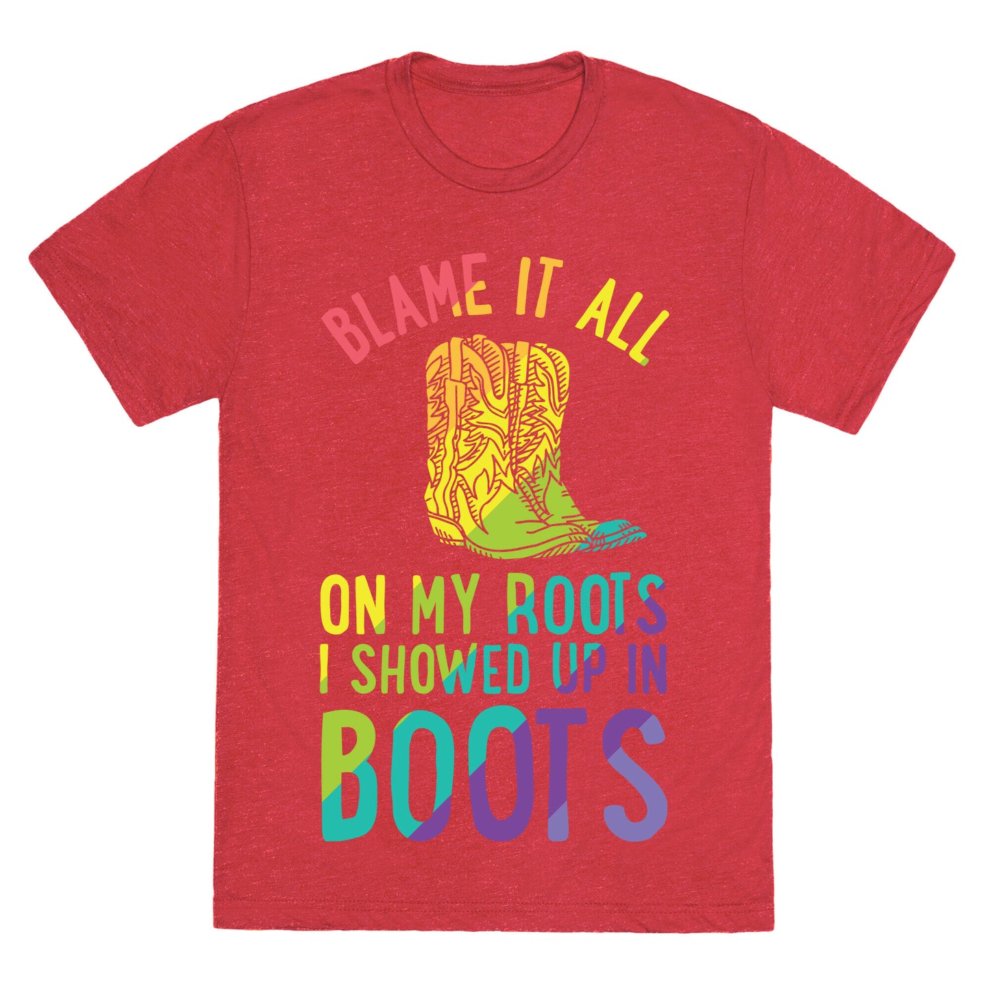 Blame It All On My Roots LGBTQ+ Unisex Triblend Tee