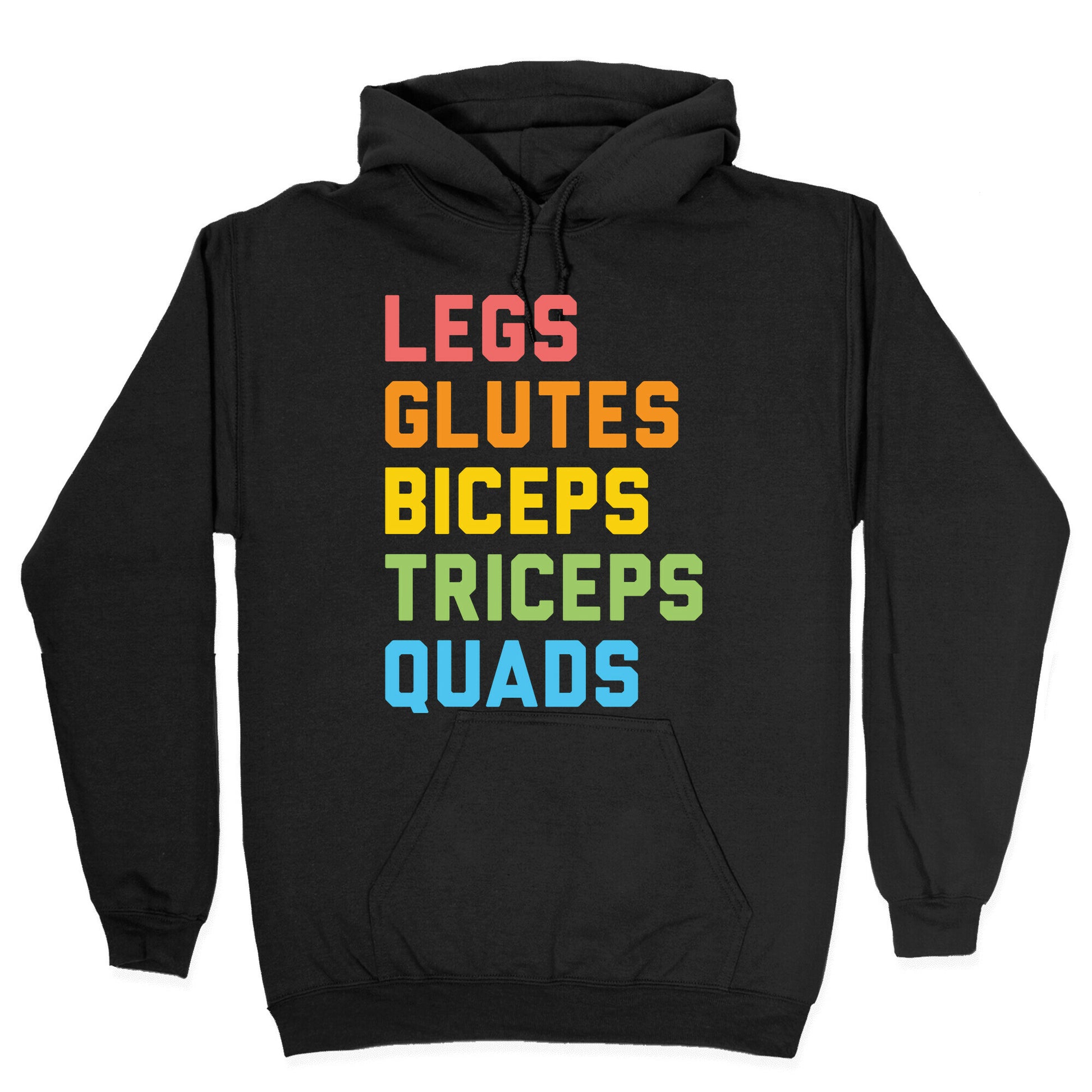 Legs Glutes Biceps Triceps Quads LGBTQ Fitness Hoodie