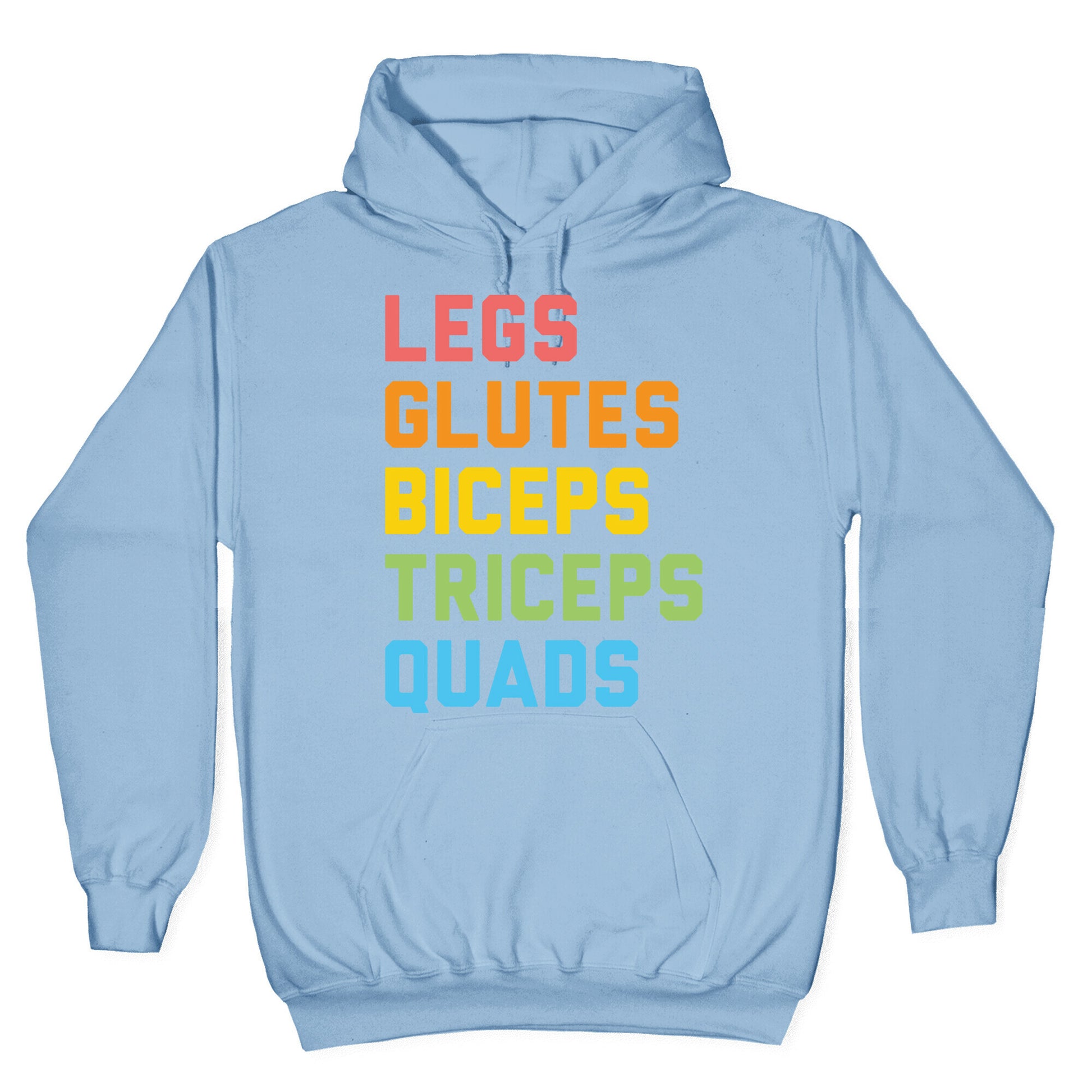 Legs Glutes Biceps Triceps Quads LGBTQ Fitness Hoodie
