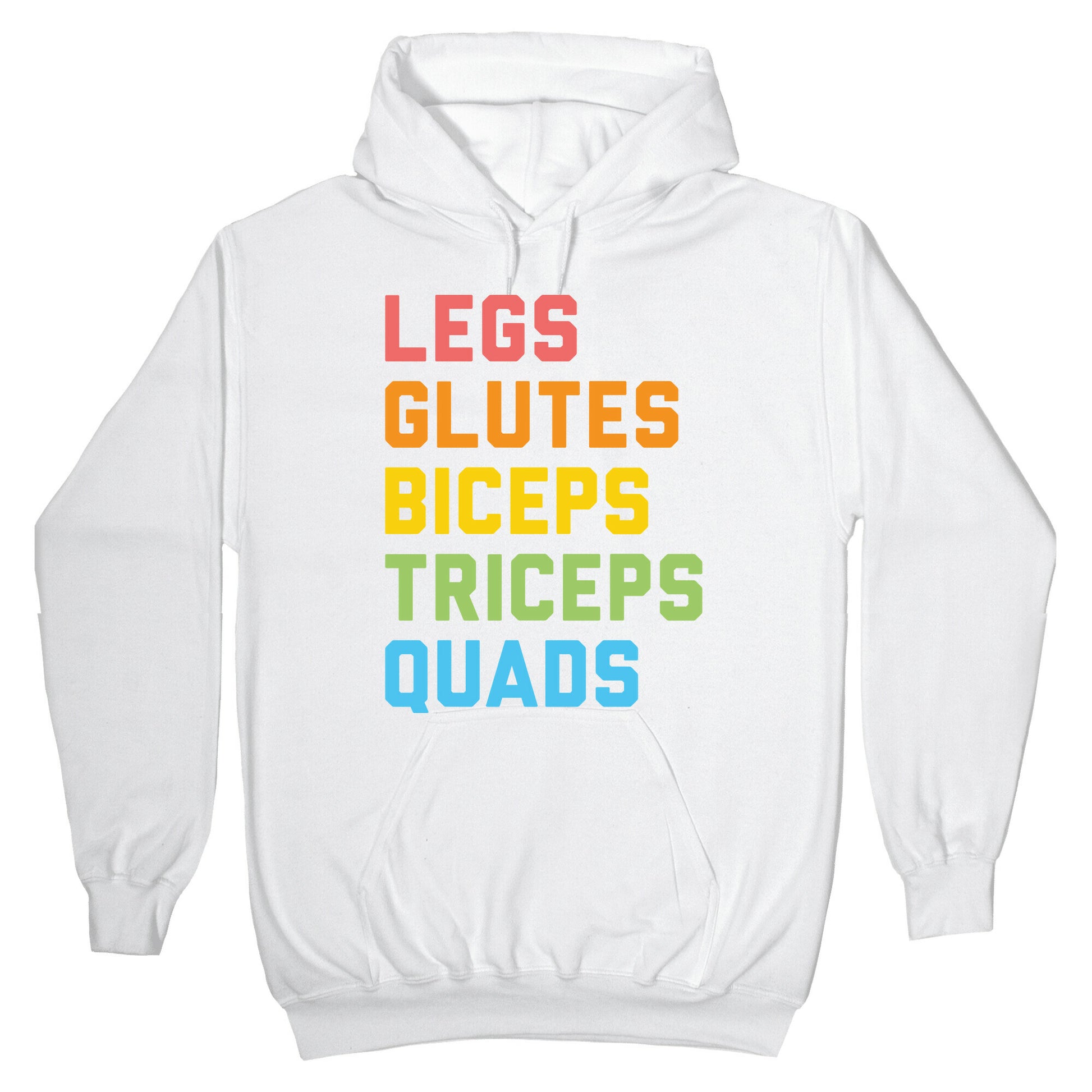 Legs Glutes Biceps Triceps Quads LGBTQ Fitness Hoodie