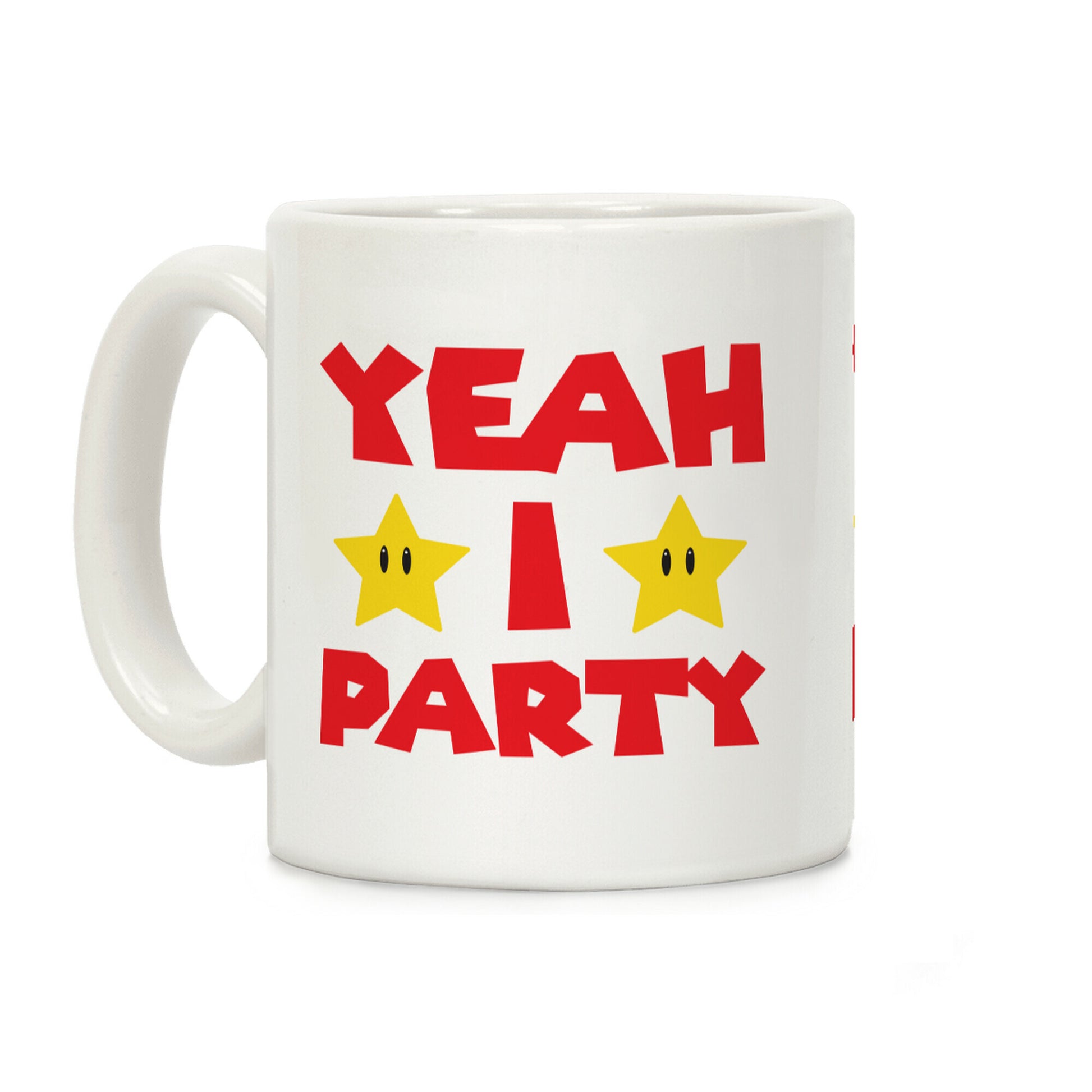 Yeah I Party Mario Parody Coffee Mug
