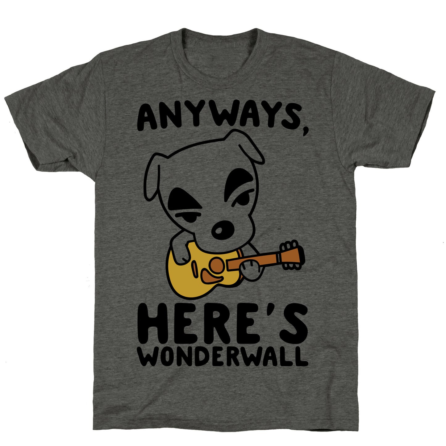 Anyways Here's Wonderwall Parody Unisex Triblend Tee