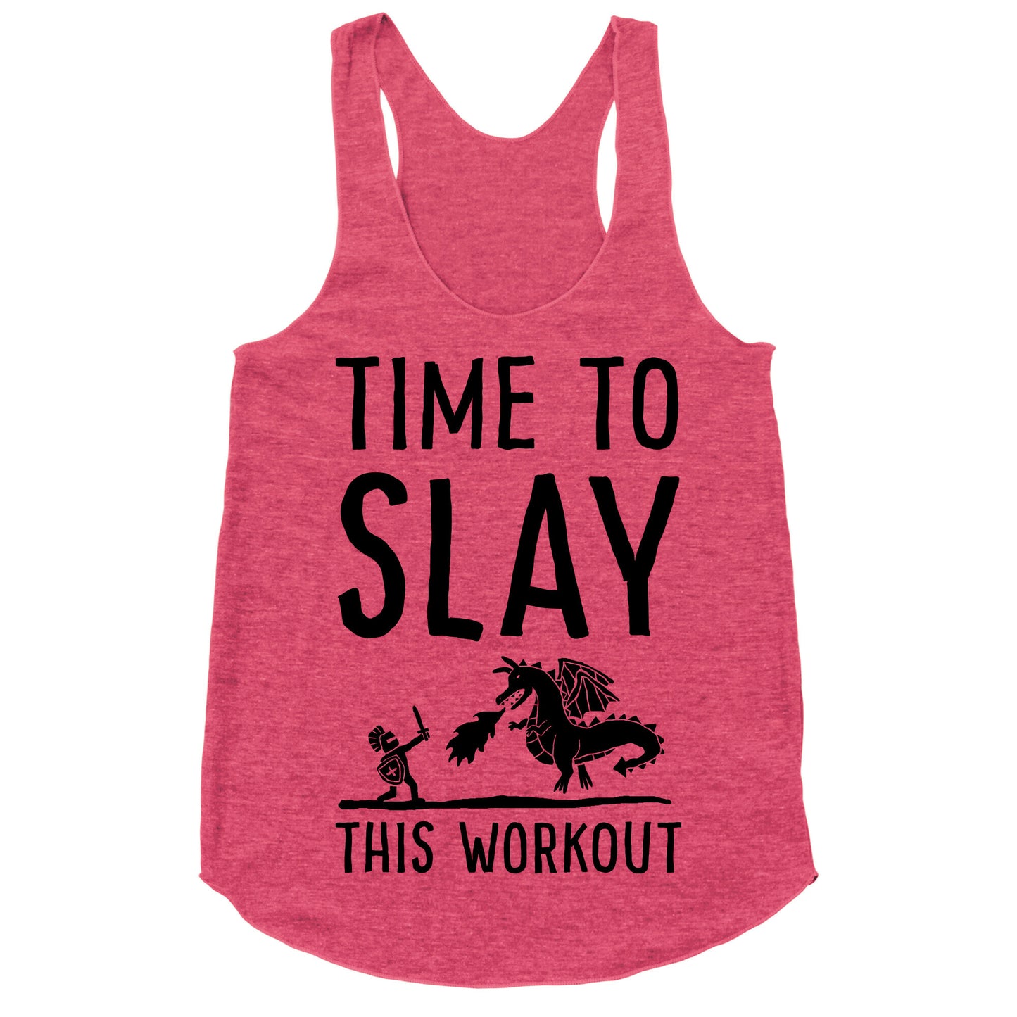 Time To Slay This Workout Racerback Tank