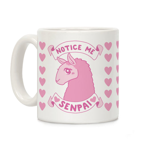 Notice Me, Senpai Coffee Mug