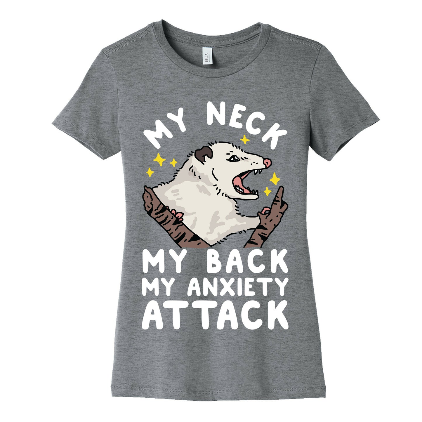 My Neck My Back My Anxiety Attack Opossum Women's Cotton Tee