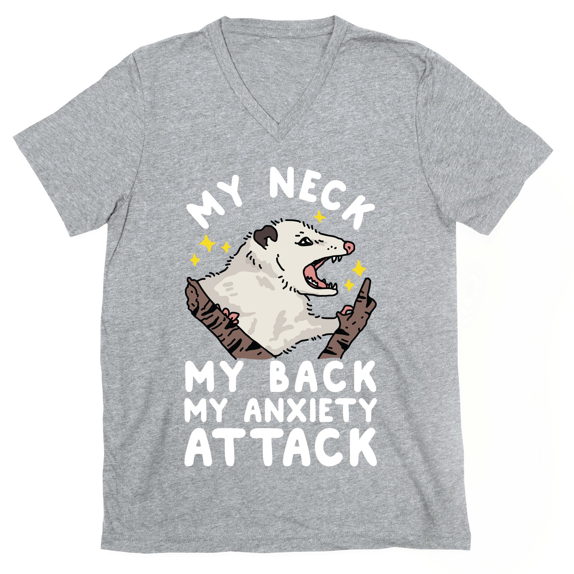 My Neck My Back My Anxiety Attack Opossum V-Neck