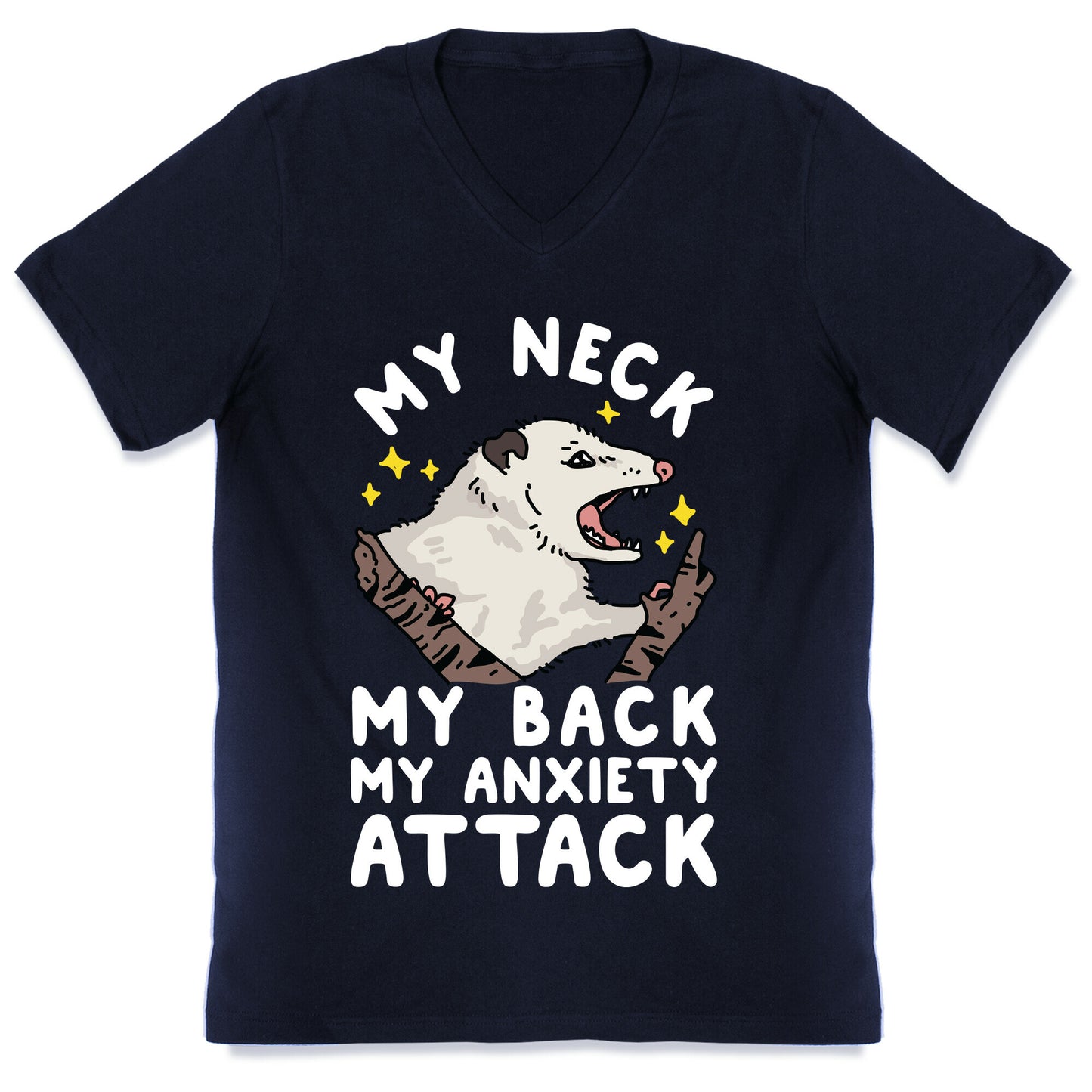 My Neck My Back My Anxiety Attack Opossum V-Neck