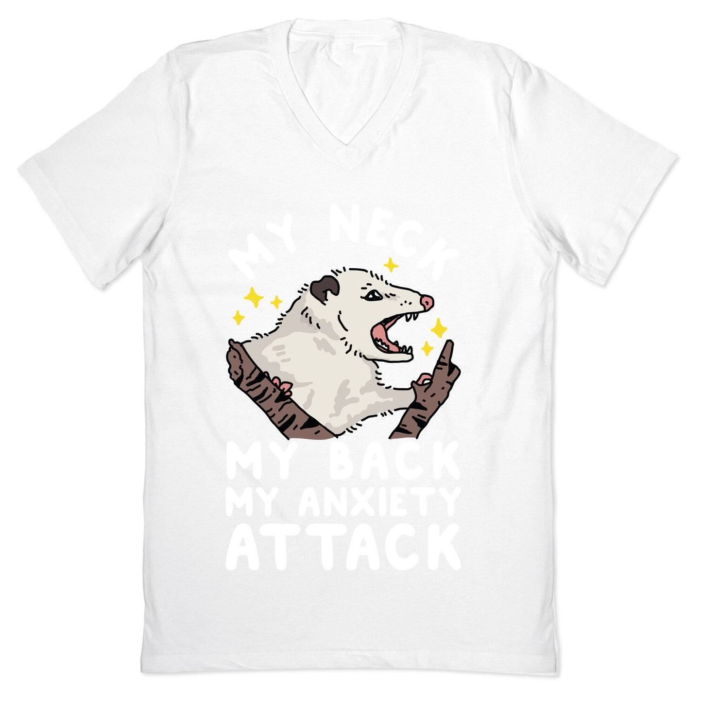 My Neck My Back My Anxiety Attack Opossum V-Neck