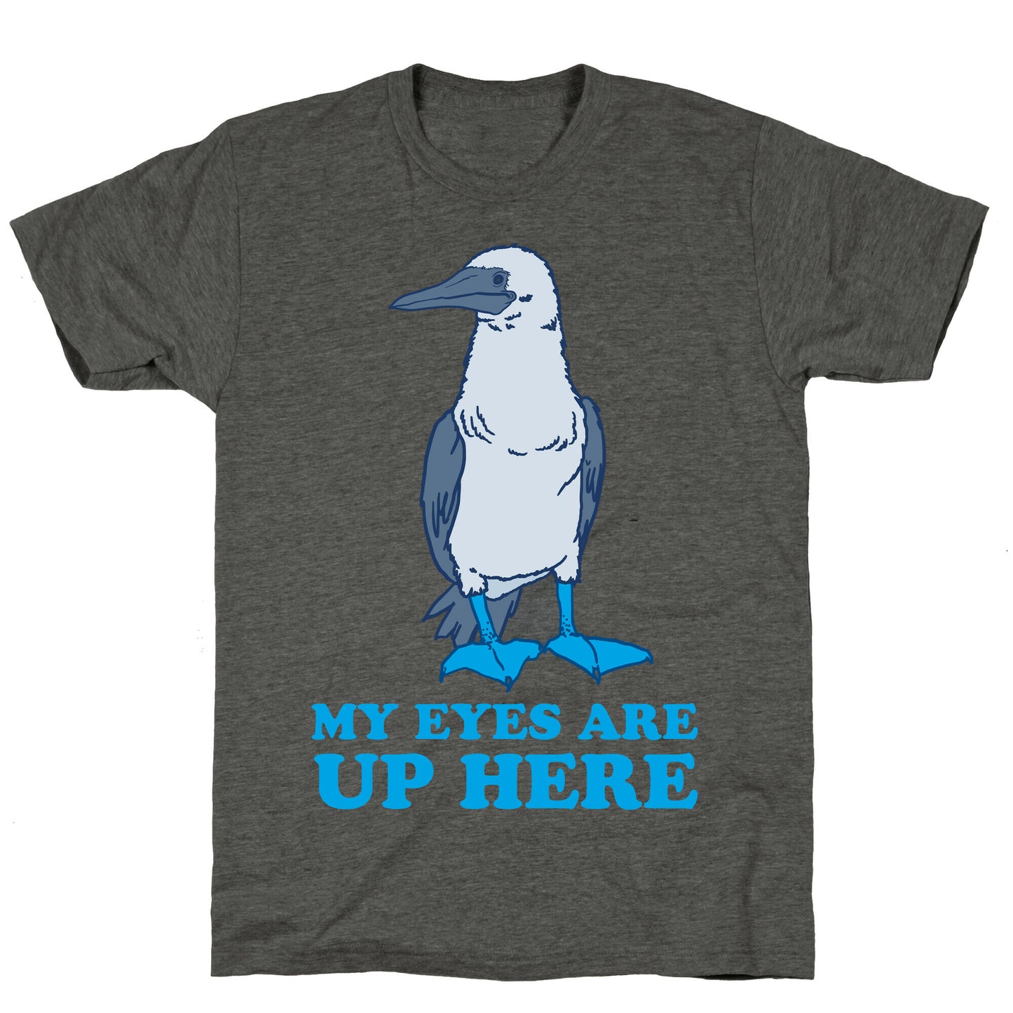 My Eyes Are Up Here Unisex Triblend Tee