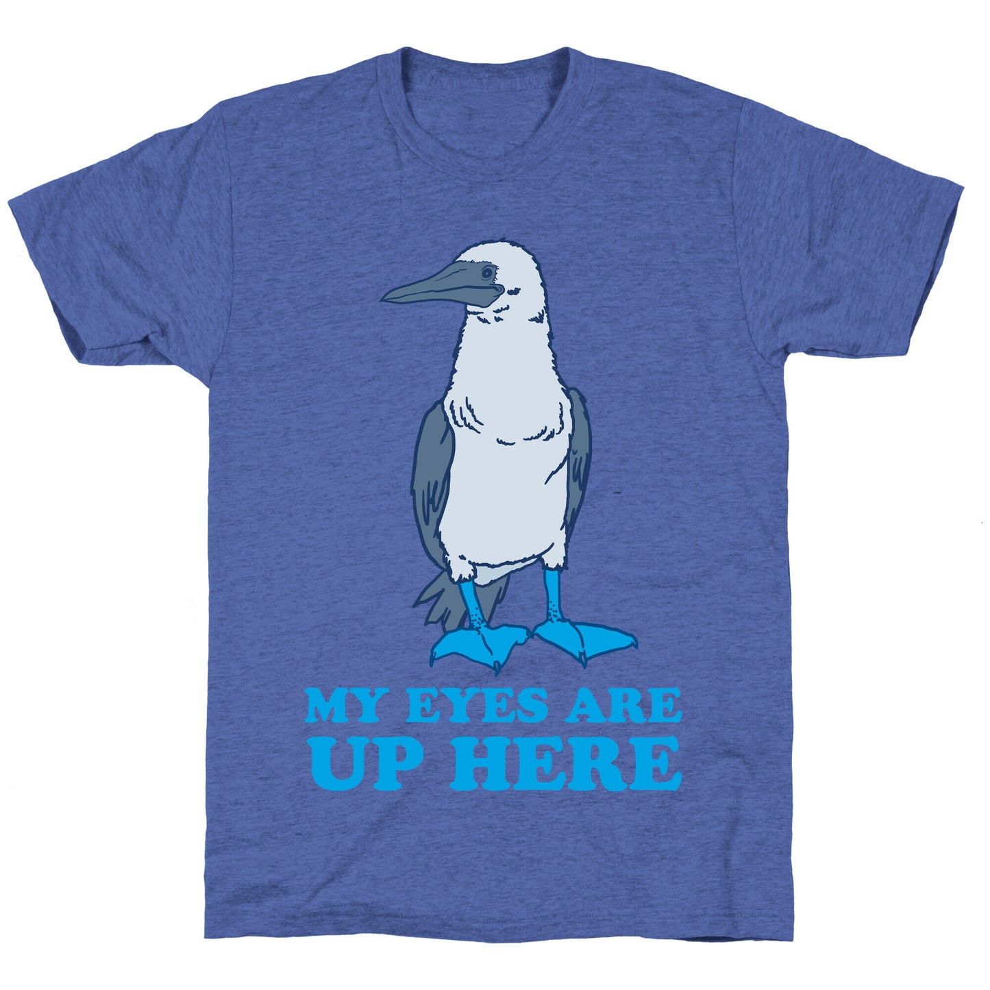 My Eyes Are Up Here Unisex Triblend Tee
