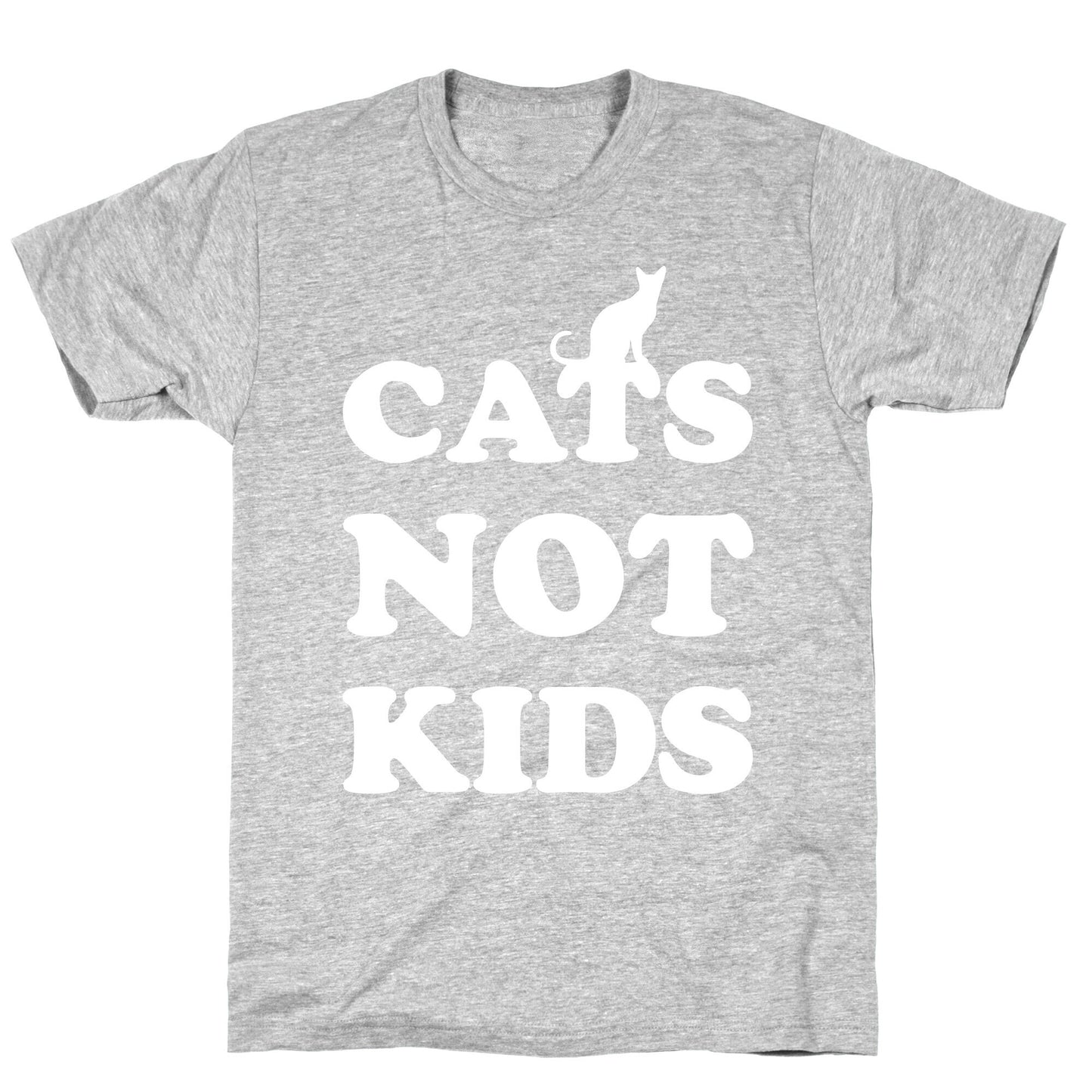 Cats Not Kids T-Shirt